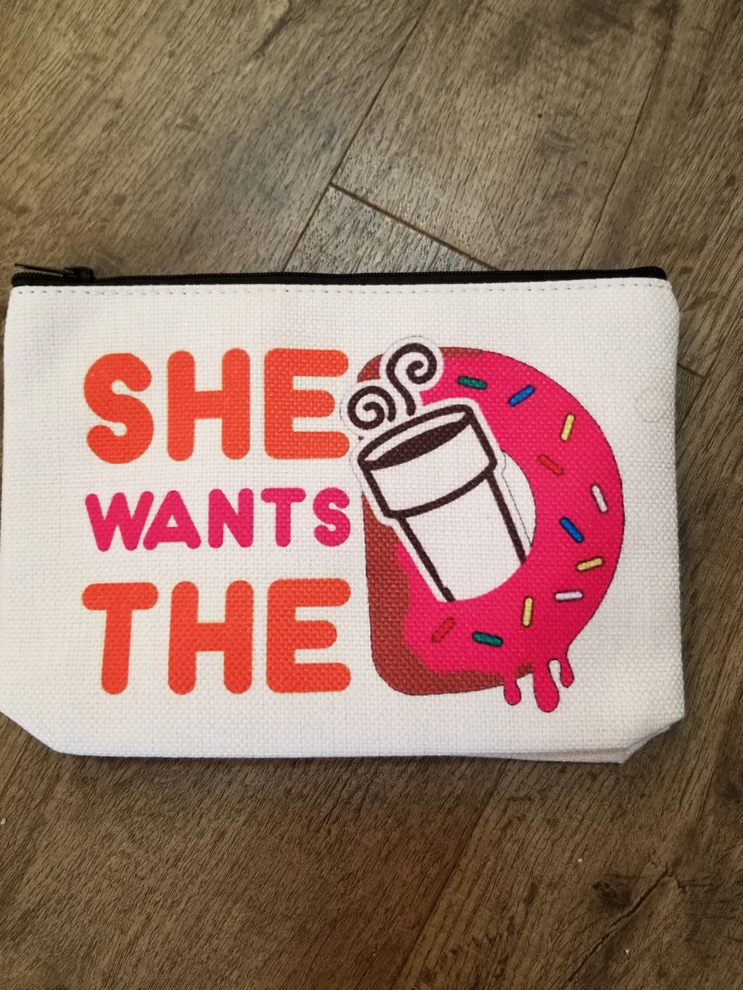 Funny "She Wants The D" Donut Makeup Bag Pouch