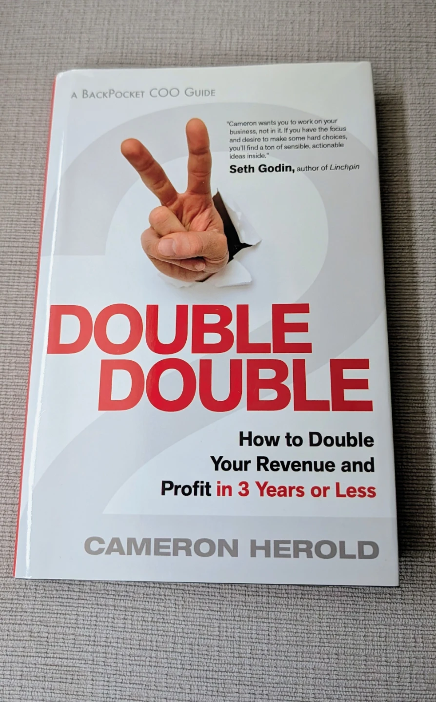 Double Double: How to Double Your Revenue and Profit Book