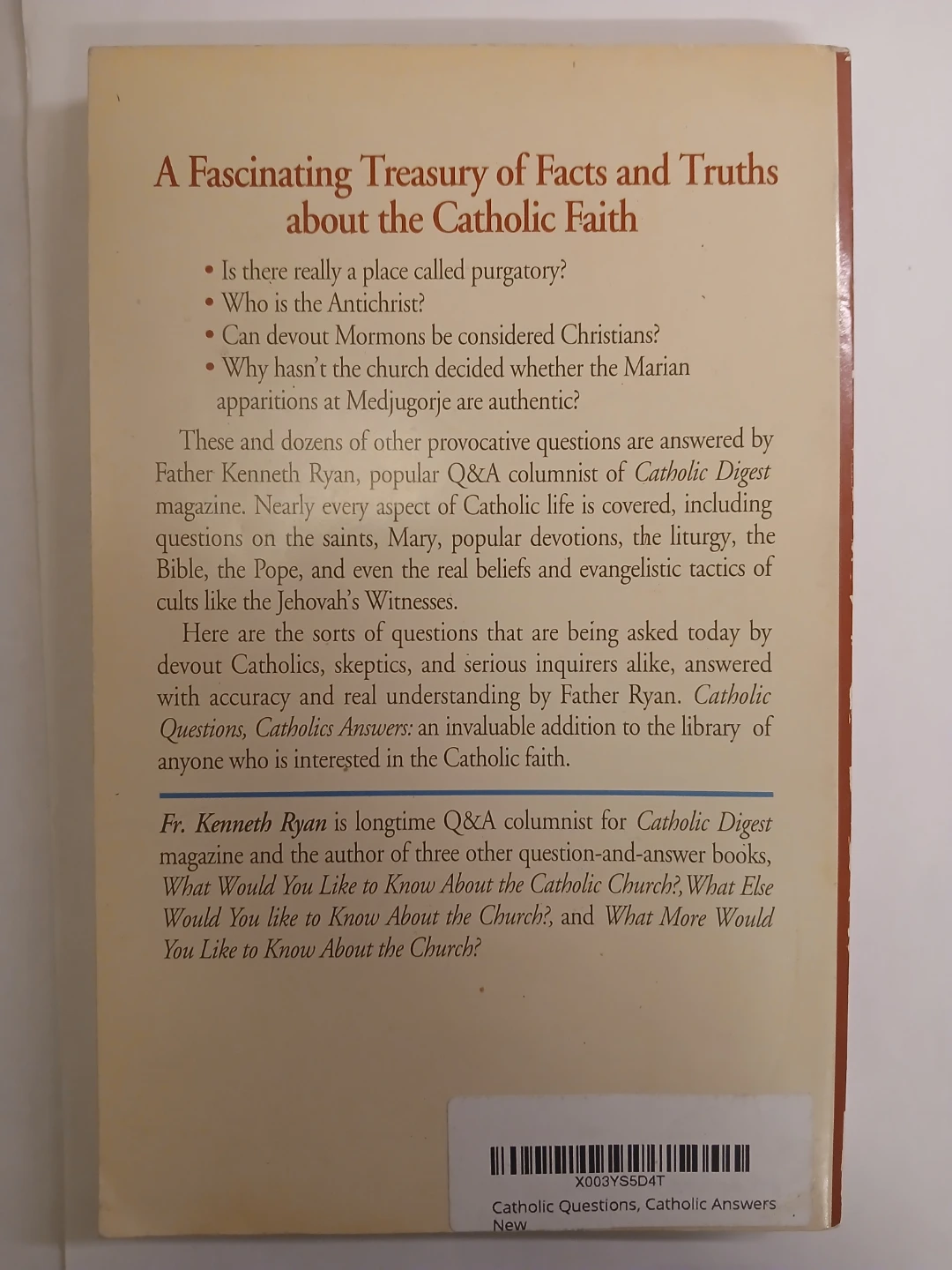 Catholic Questions, Catholic Answers Book by Fr. Kenneth Ryan - photo 2