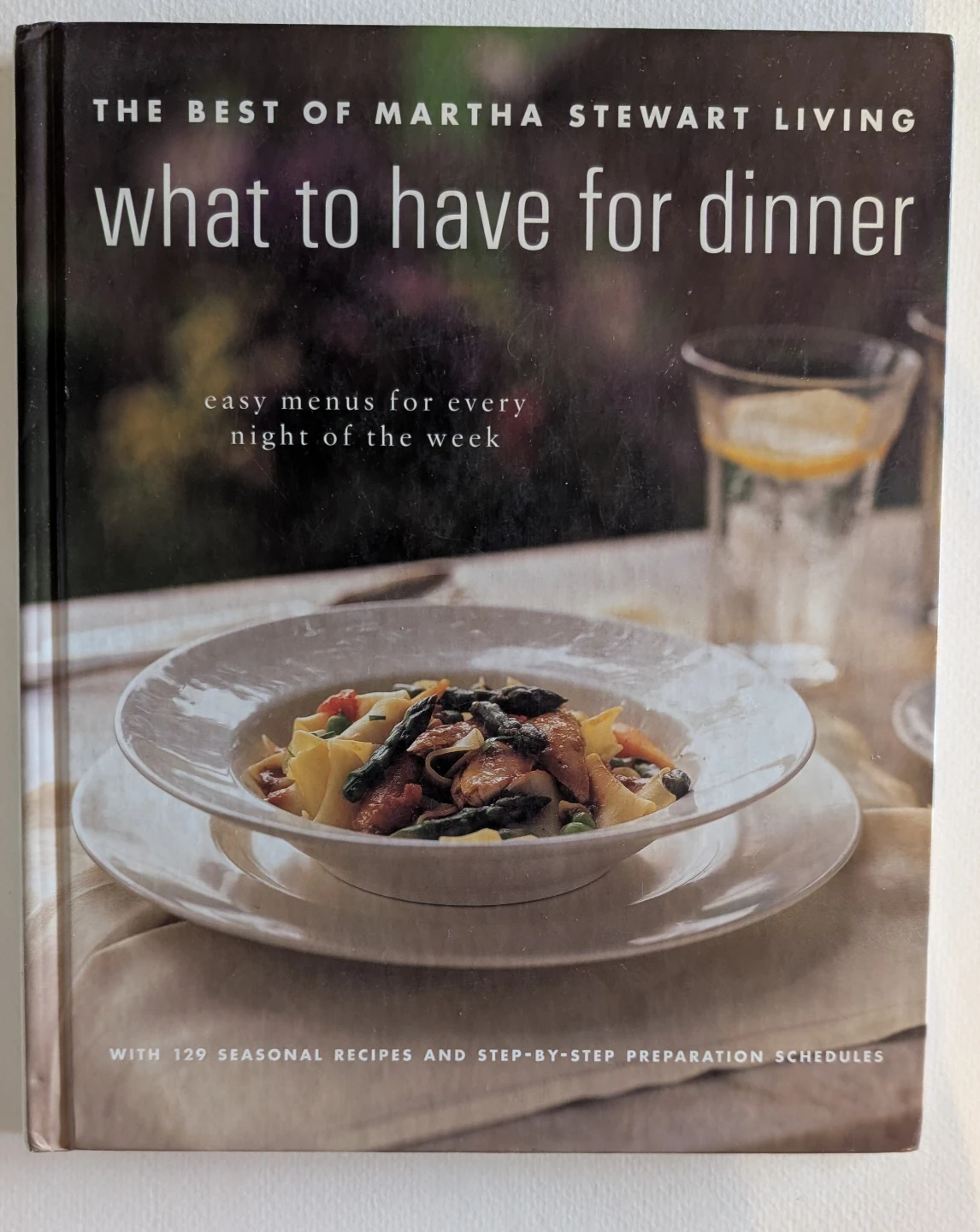 The Best of Martha Stewart Living what to have for dinner