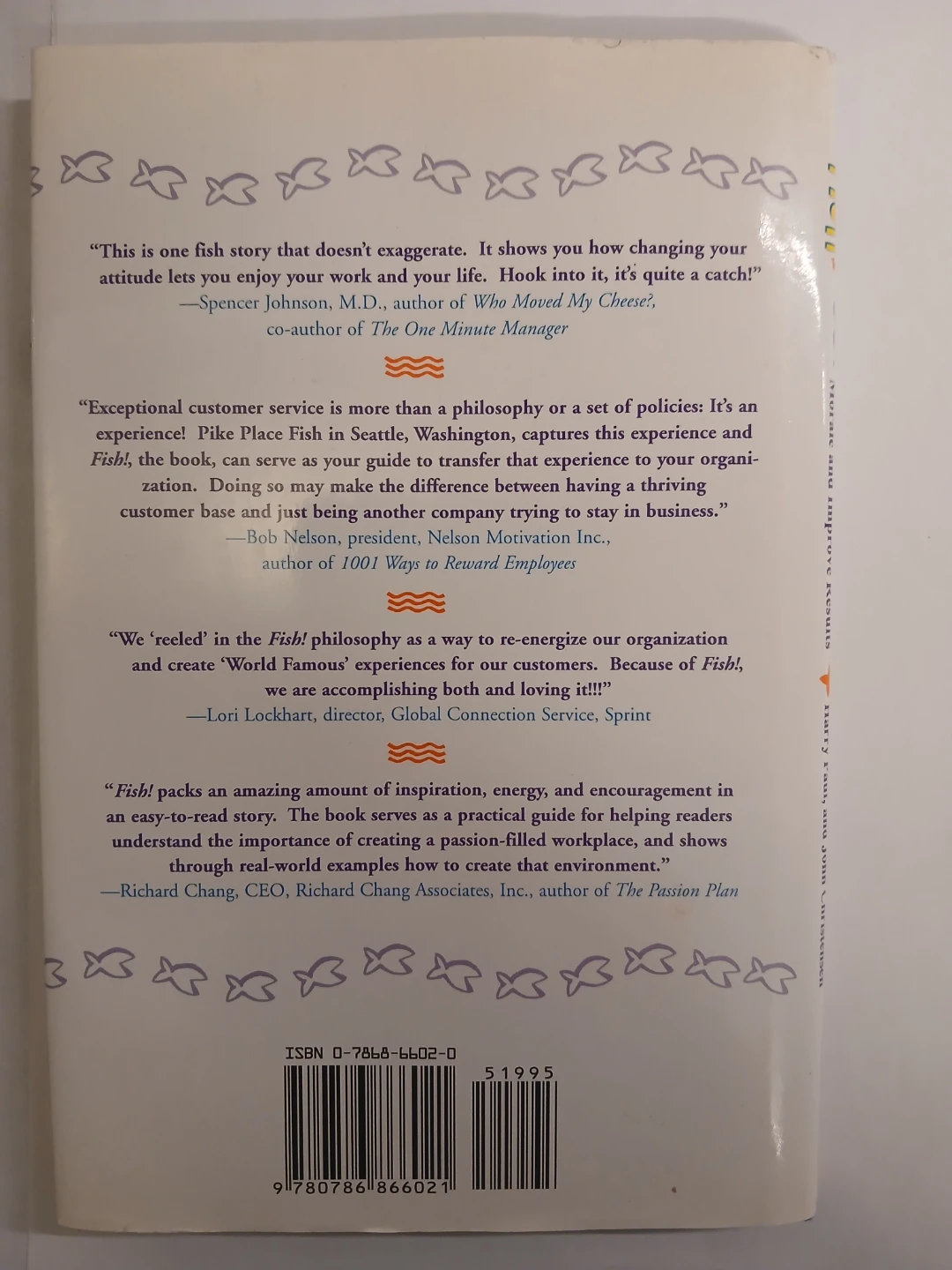 Fish! A Remarkable Way to Boost Morale and Improve Results Book - photo 2