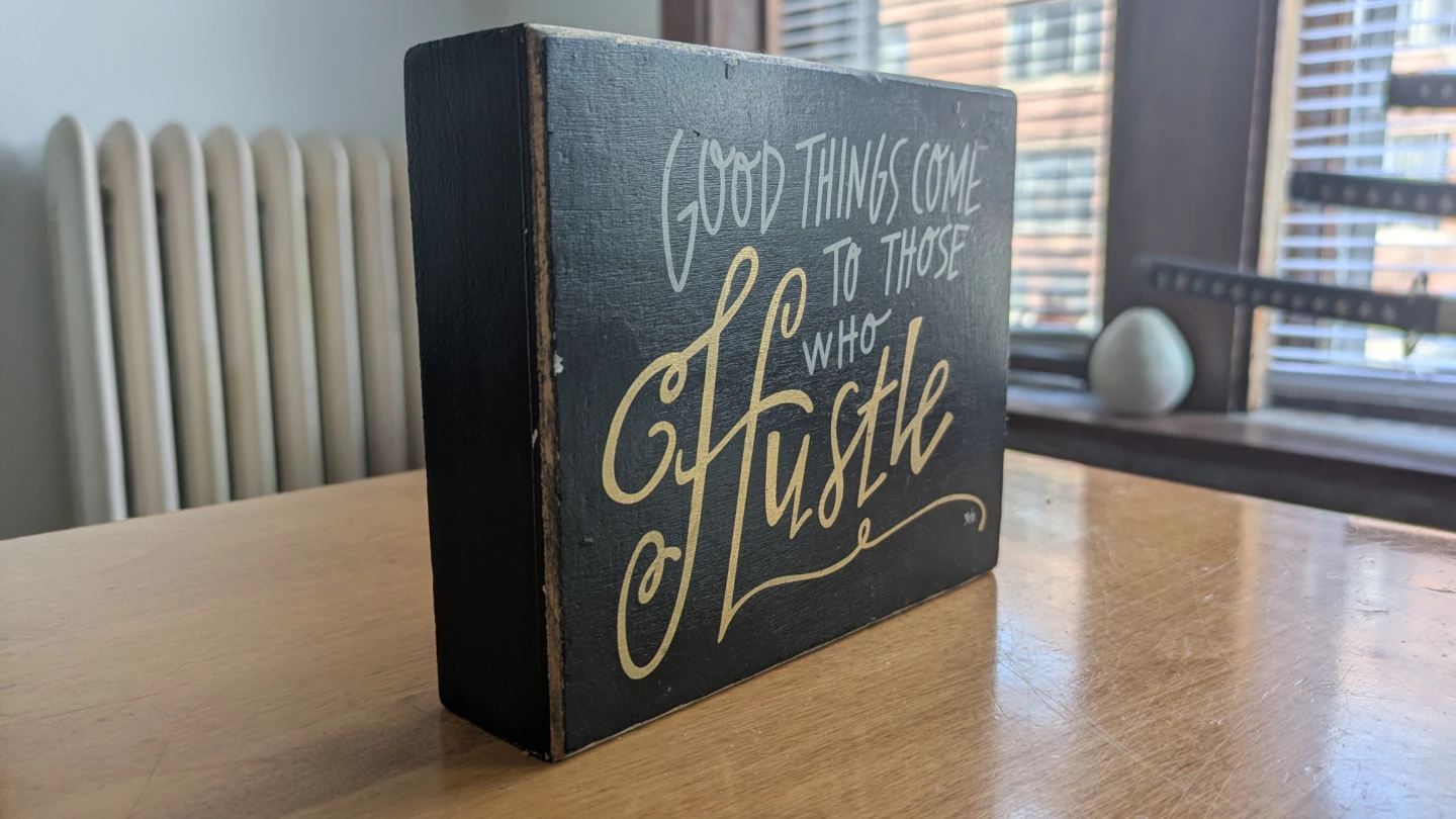 Francesca's "Good Things Come To Those Who Hustle" Wood Sign - photo 2