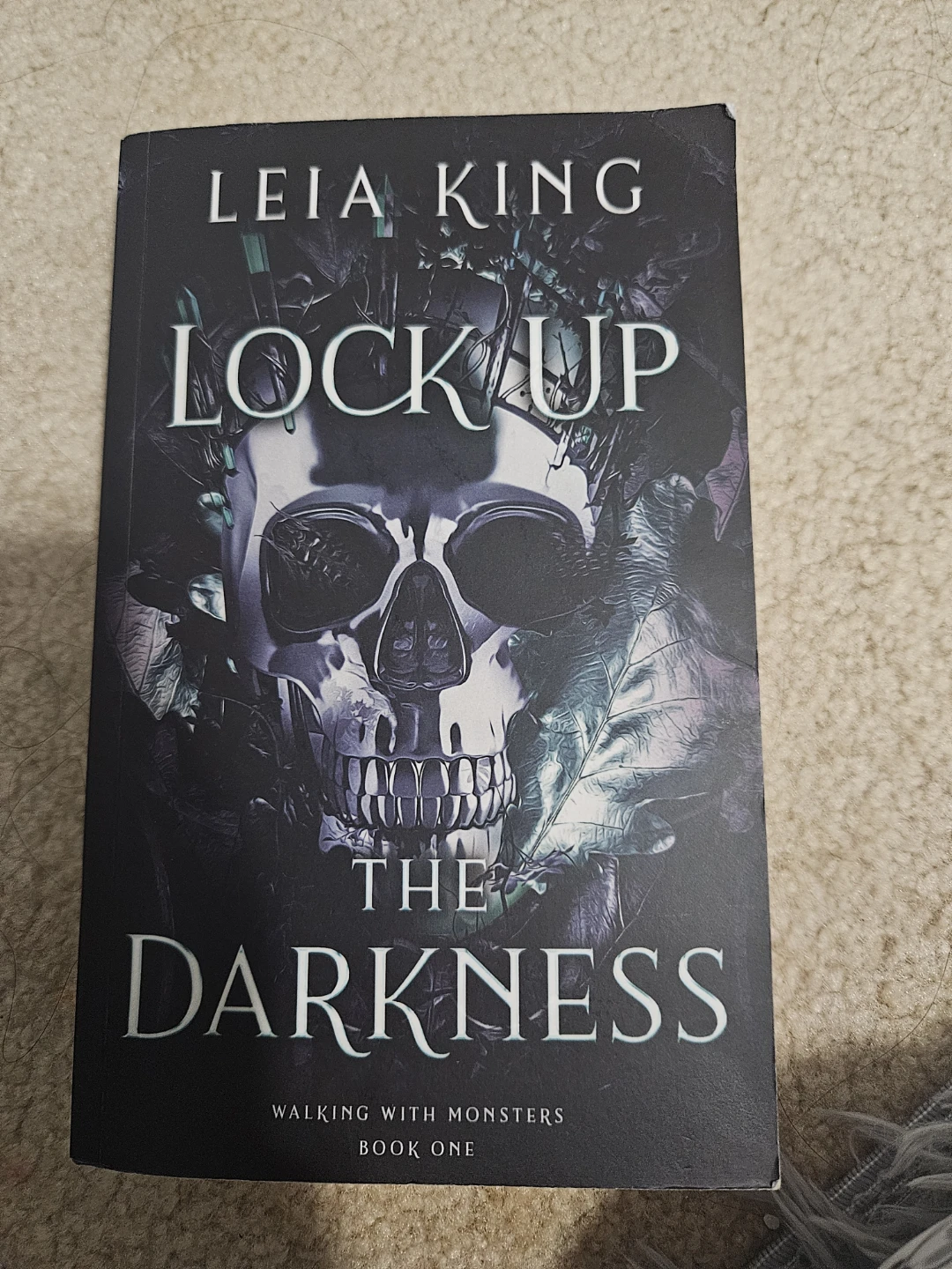 Lock Up The Darkness Walking With Monsters Book One by Leia King