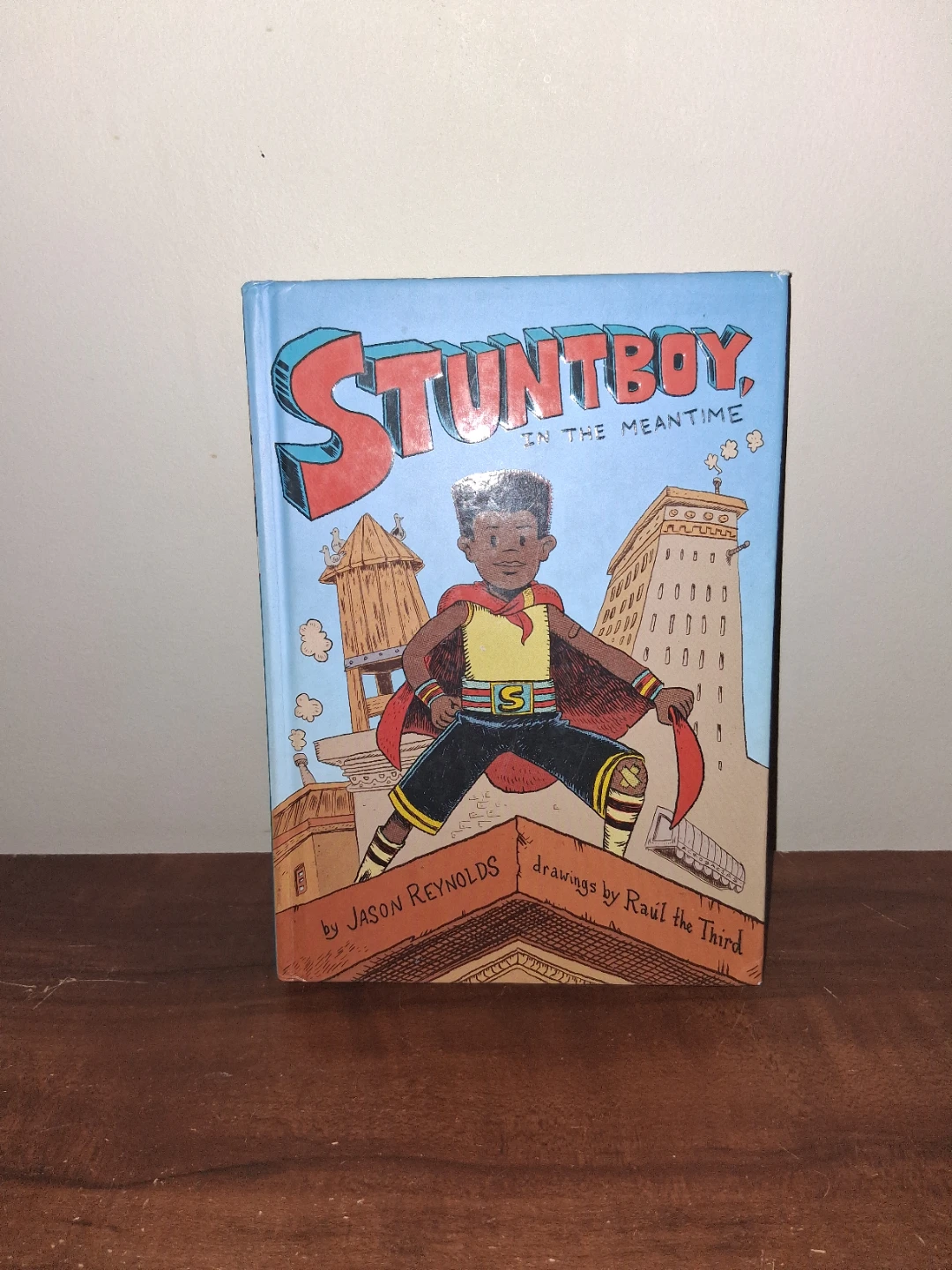 Stuntboy, In the Meantime by Jason Reynolds