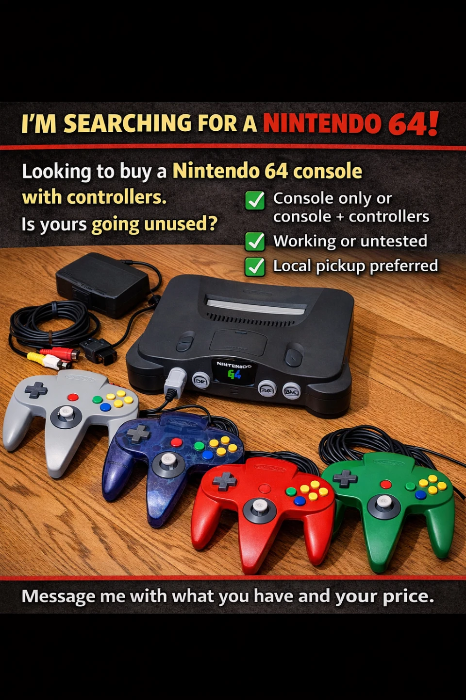 Im looking for an N64 with controllers