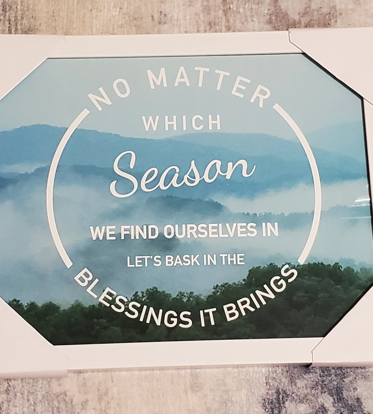 Decorative Wall Art "No Matter Which Season"