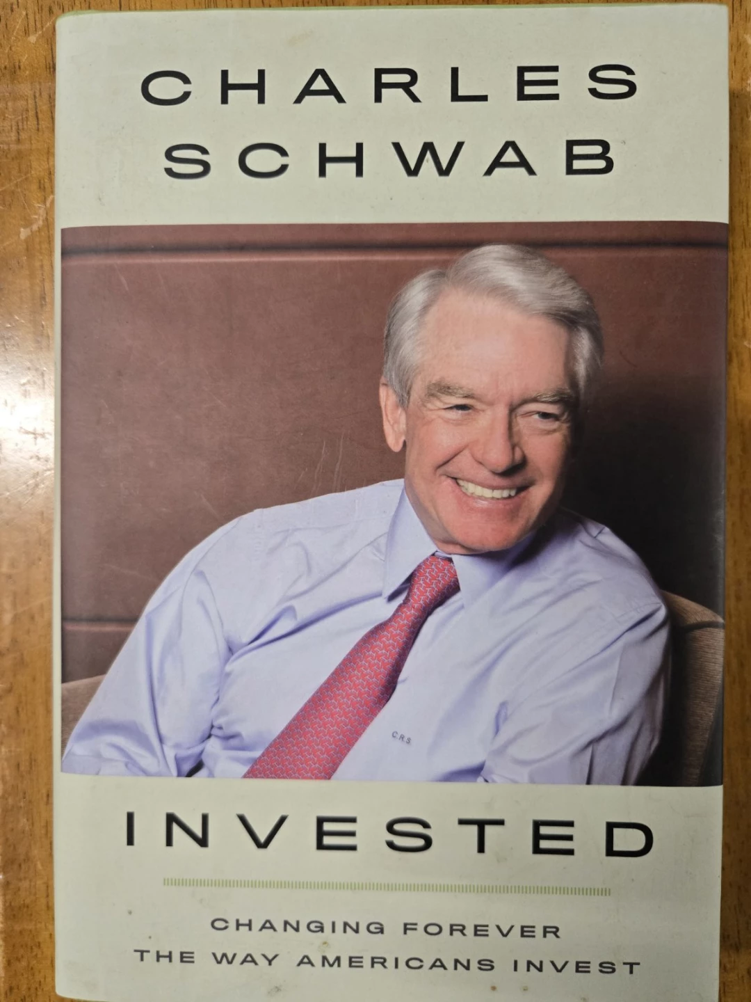 Changing Forever the Way Americans Invest by Charles Schwab