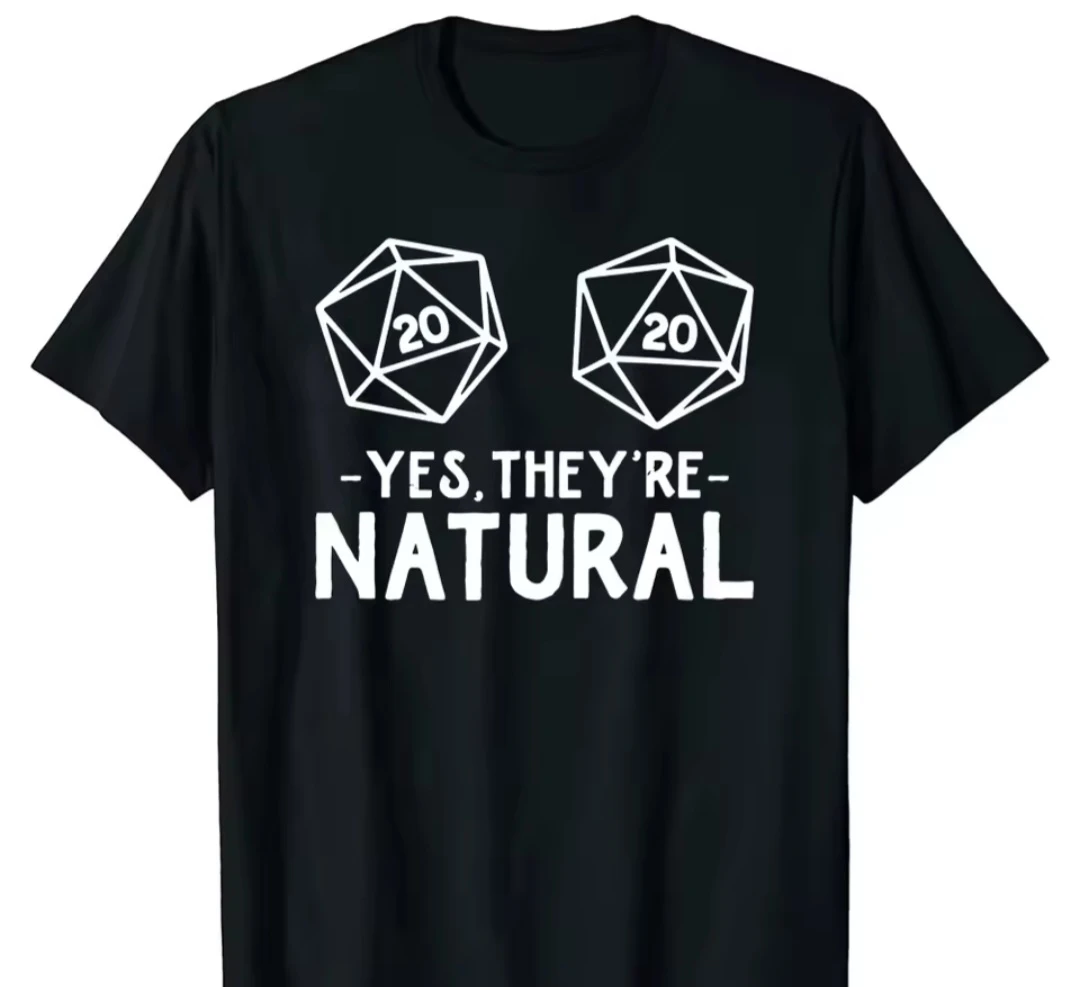Black T-Shirt "Yes, They're Natural" D20 Dice Graphic