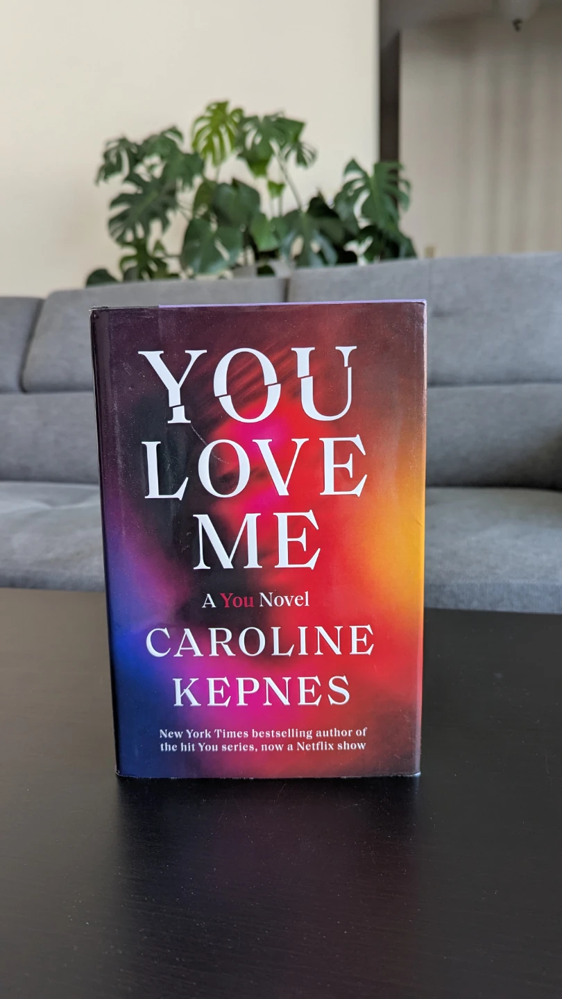 You Love Me: A You Novel by Caroline Kepnes