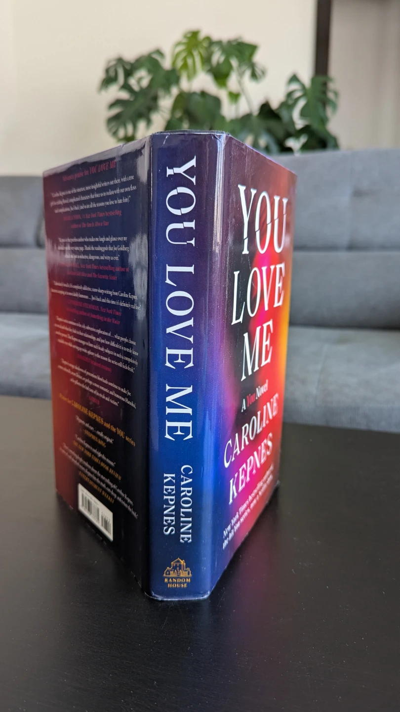 You Love Me: A You Novel by Caroline Kepnes - photo 3
