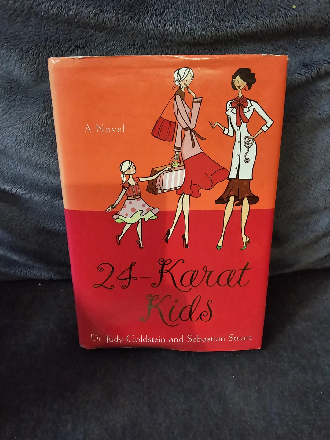 24-Karat Kids Novel by Dr. Judy Goldstein and Sebastian Stuart