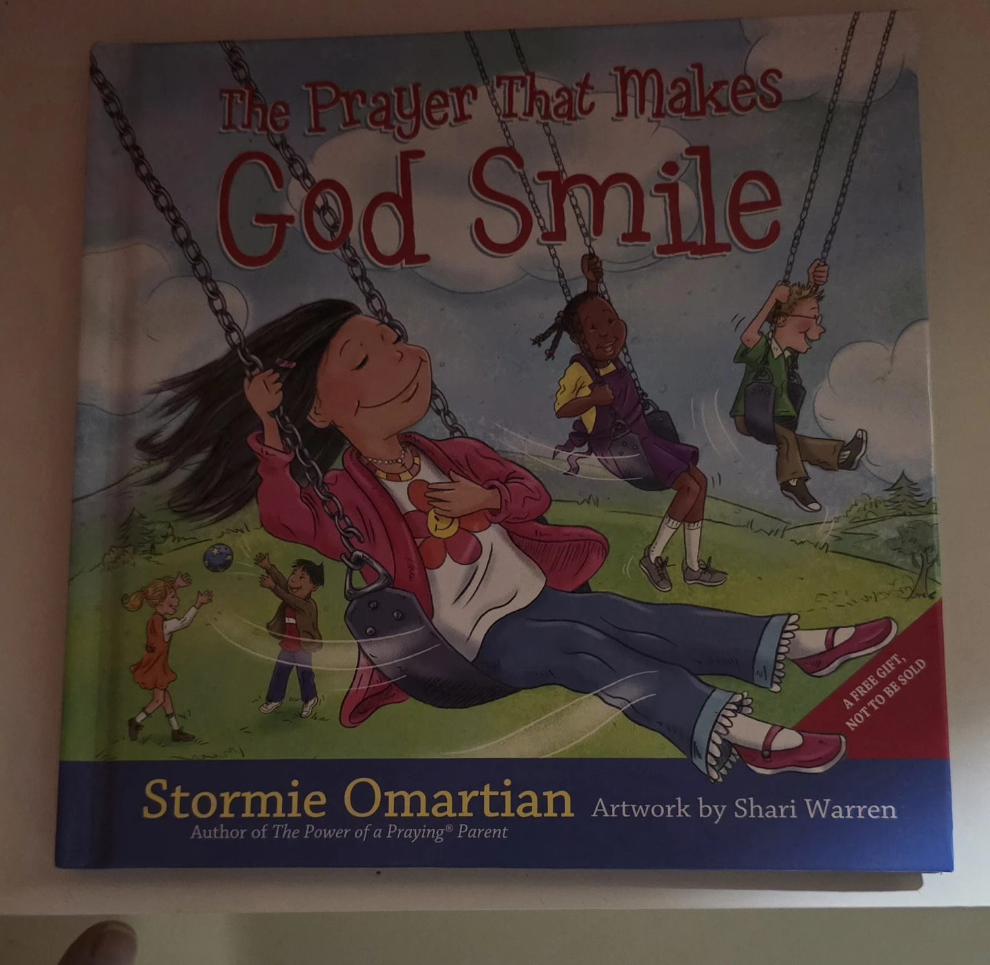 The Prayer That Makes God Smile Book by Stormie Omartian