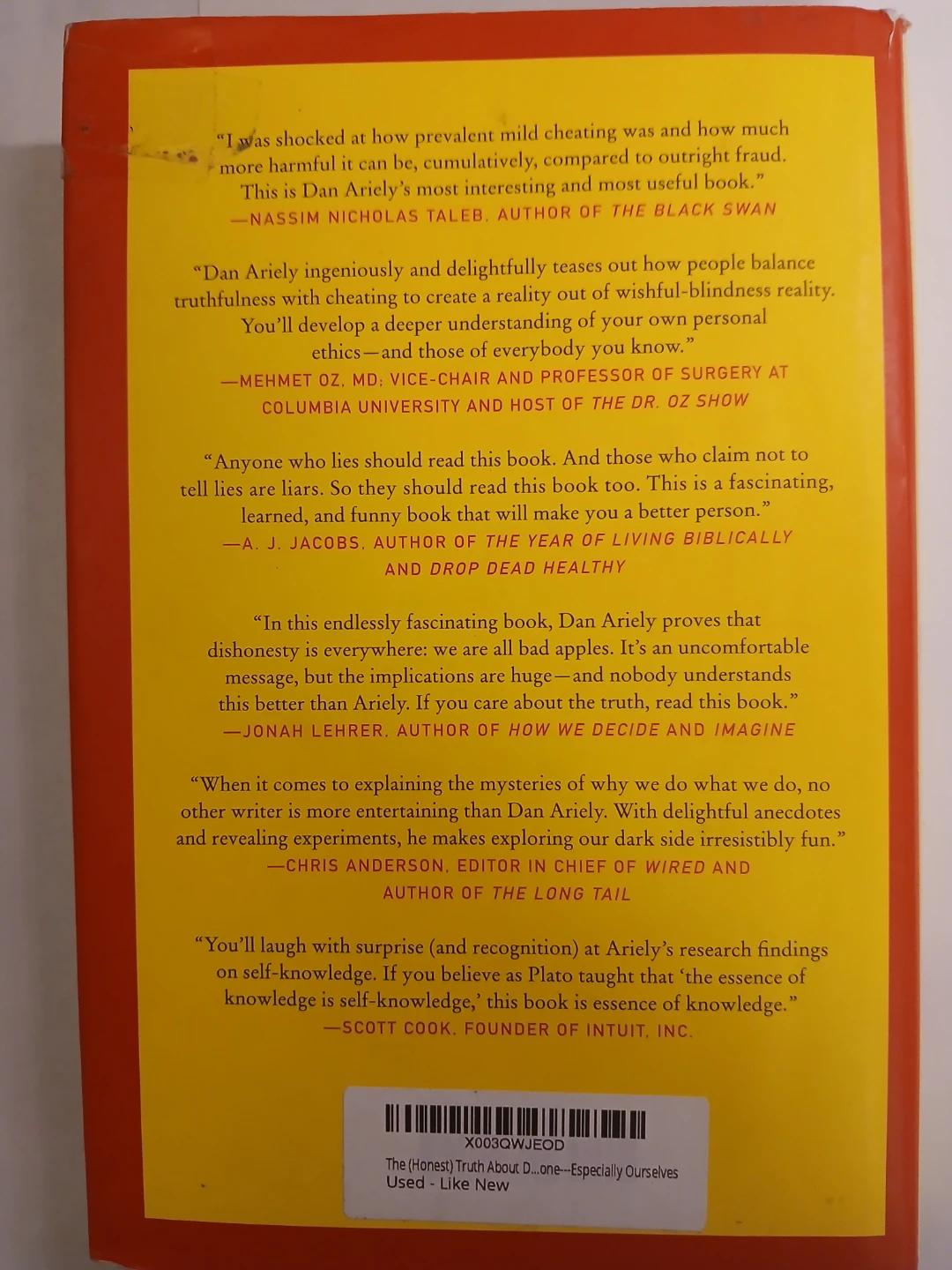 The (Honest) Truth About Dishonesty by Dan Ariely - photo 2