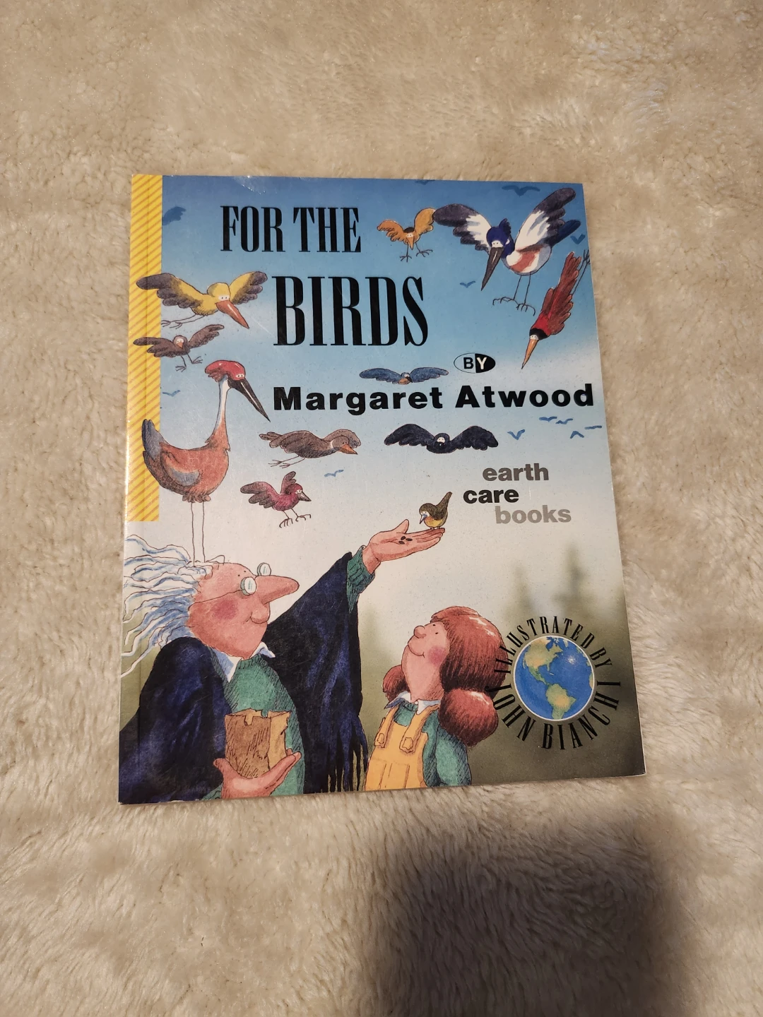 1990 For the Birds by Margaret Atwood Book