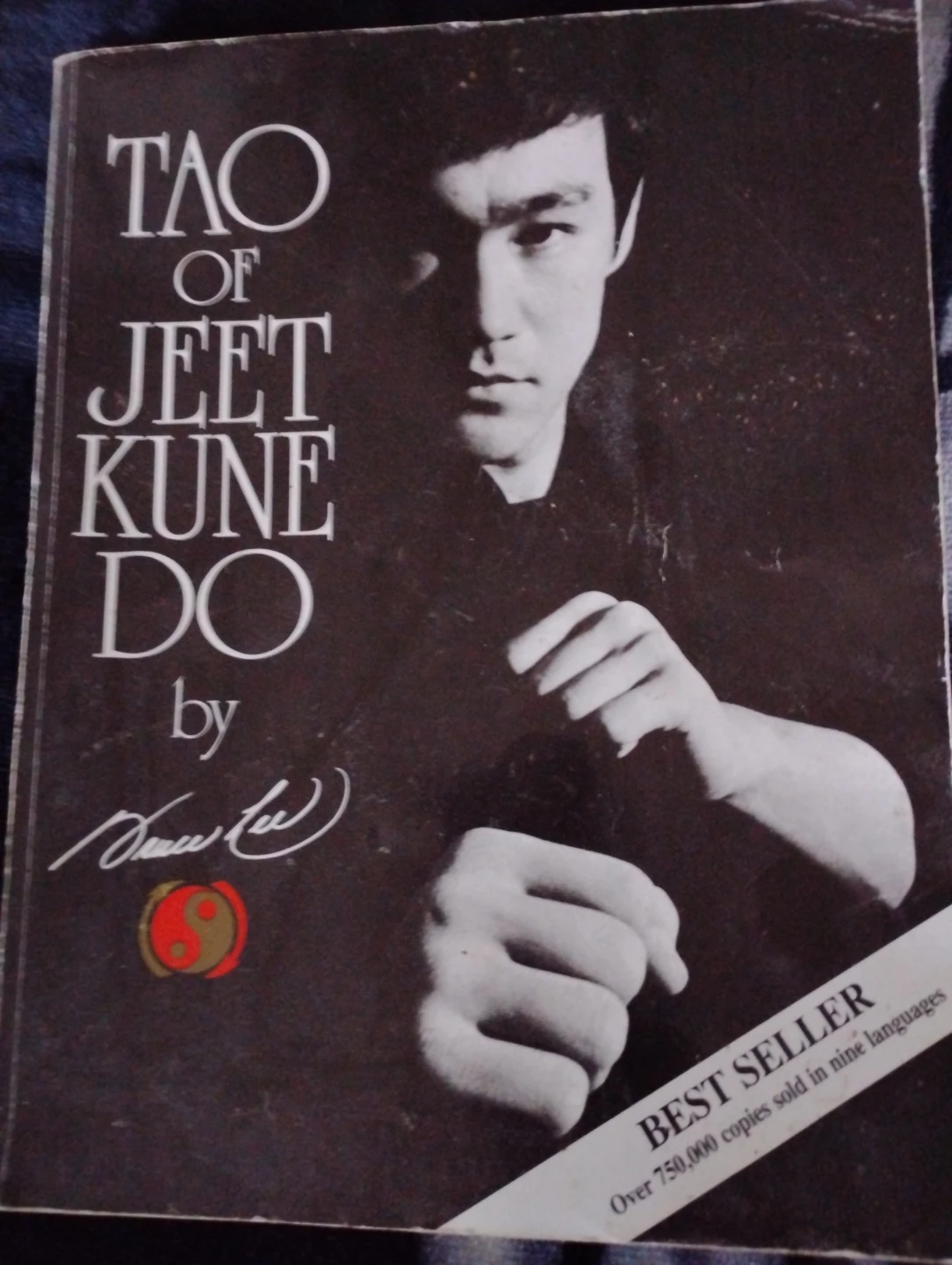 The Tao of Jeet Kune Do by Bruce Lee