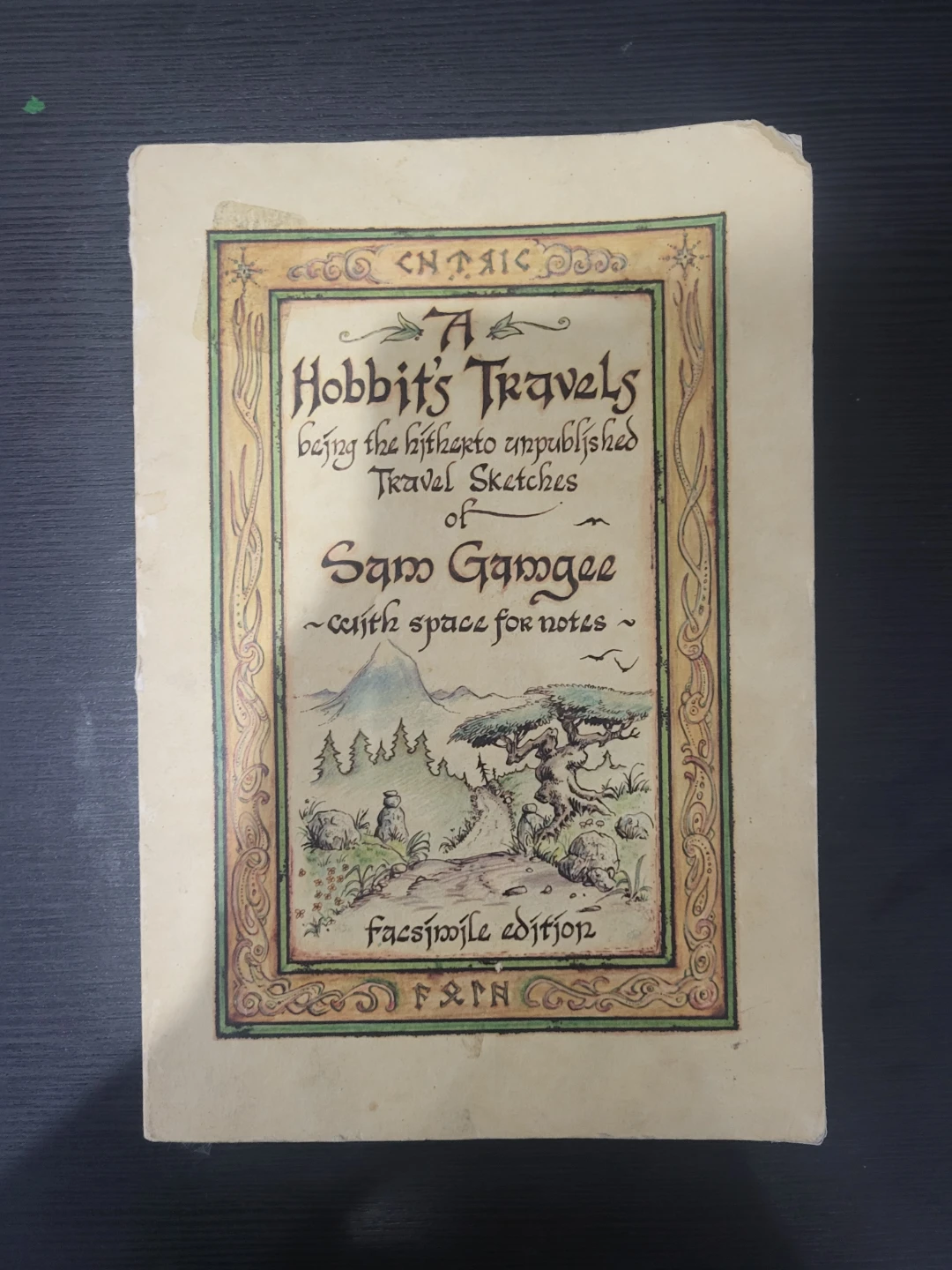 A Hobbit's Travels by Sam Gamgee Facsimile Edition