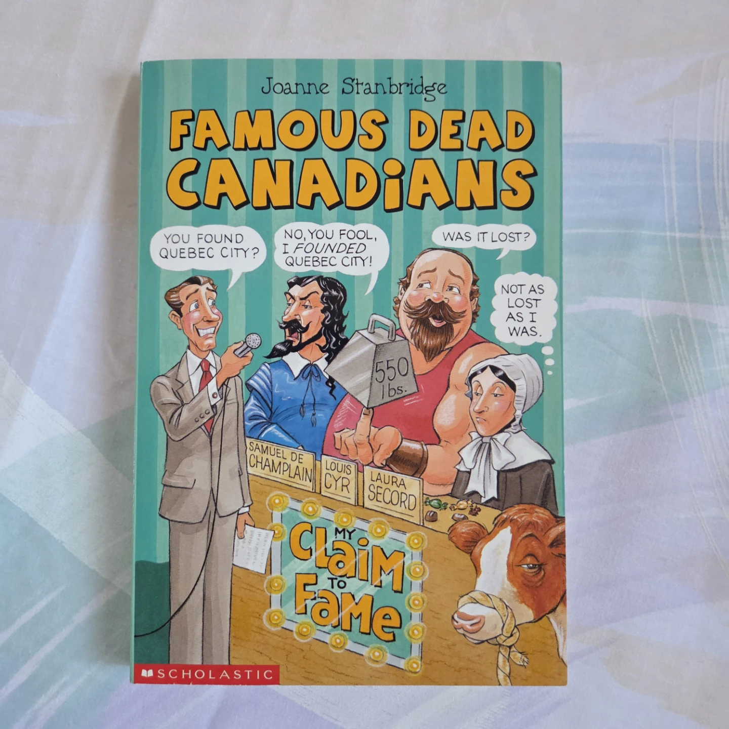 Famous Dead Canadians Book by Joanne Stanbridge