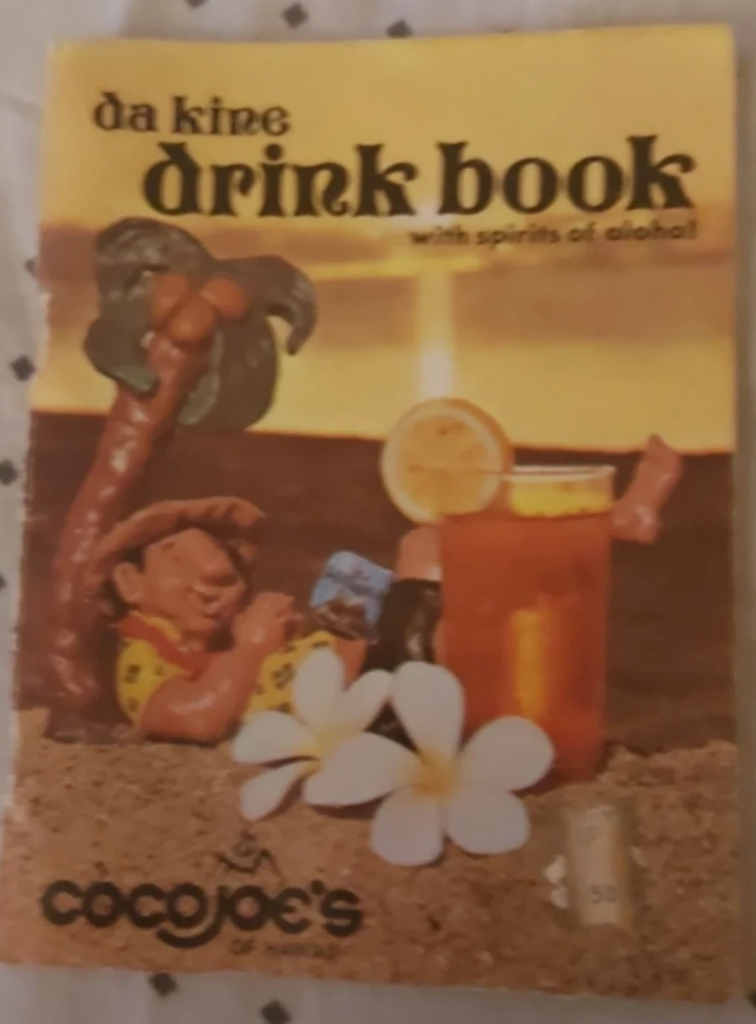 Coco Joe's Da Kine Drink Book with Spirits of Alcohol