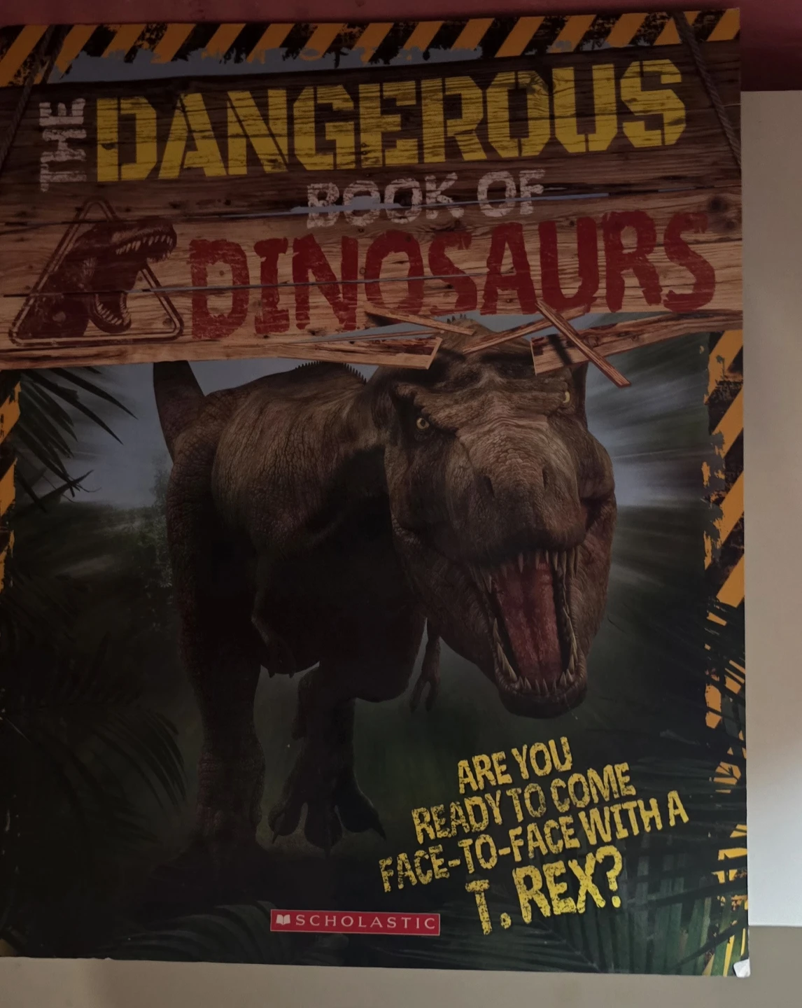 The Dangerous Book of Dinosaurs Scholastic Book
