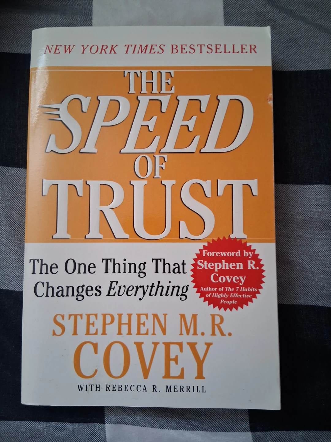 The Speed of Trust by Stephen M.R. Covey