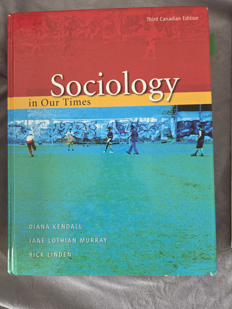 Sociology in Our Times Third Canadian Edition Textbook