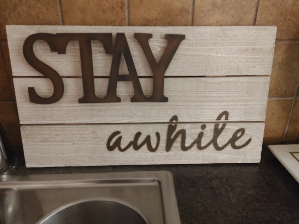 Wooden "STAY awhile" Wall Sign