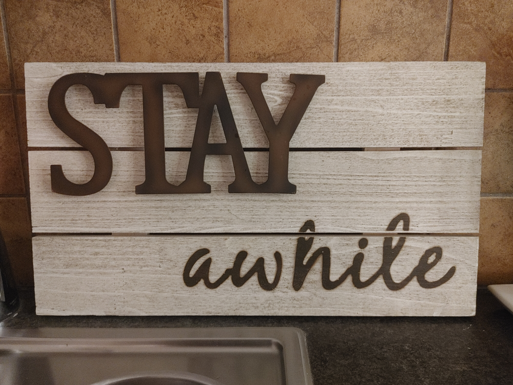 Wooden "STAY awhile" Wall Sign - photo 2