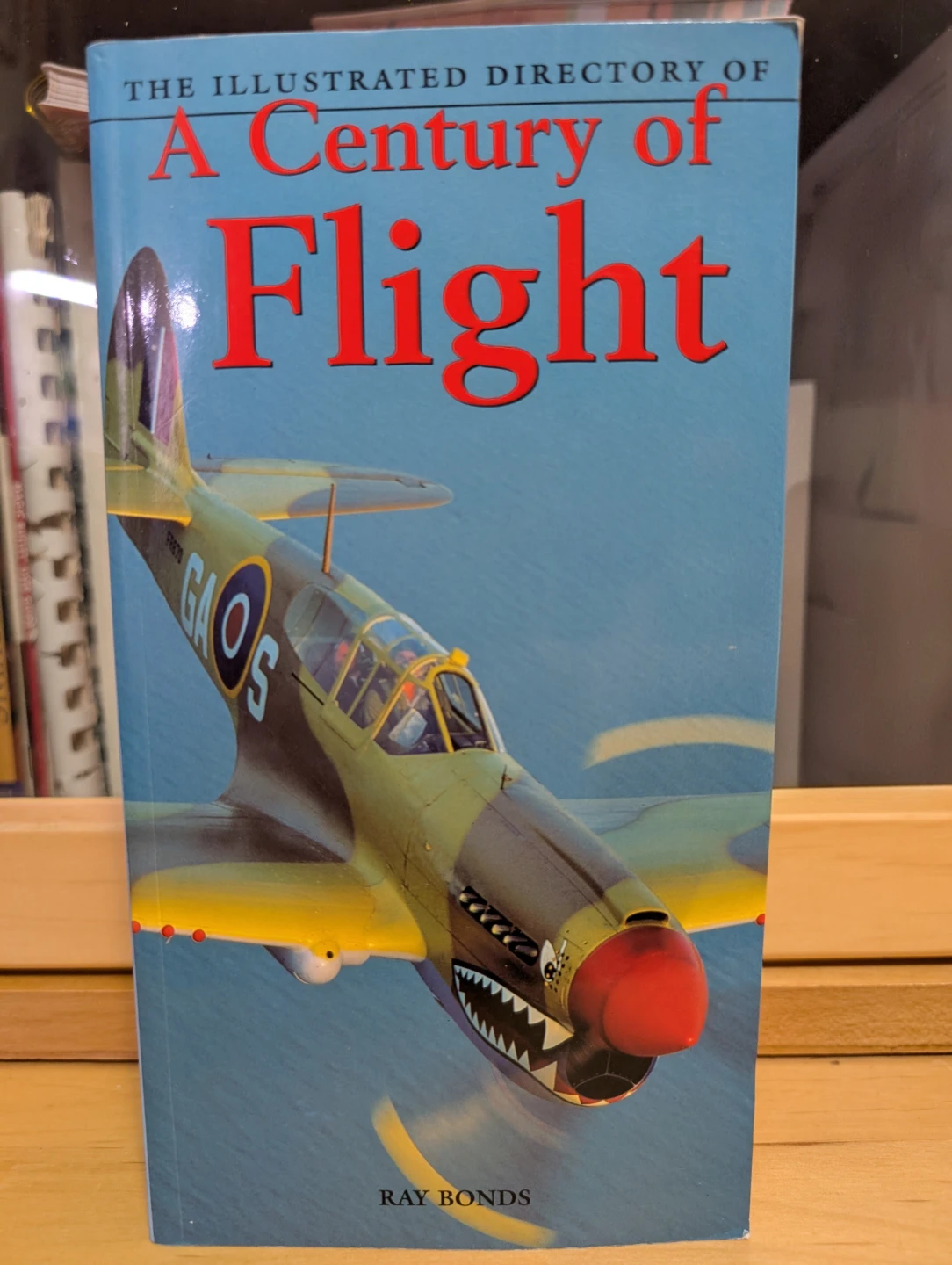 A Century of Flight Illustrated Directory Book by Ray Bonds