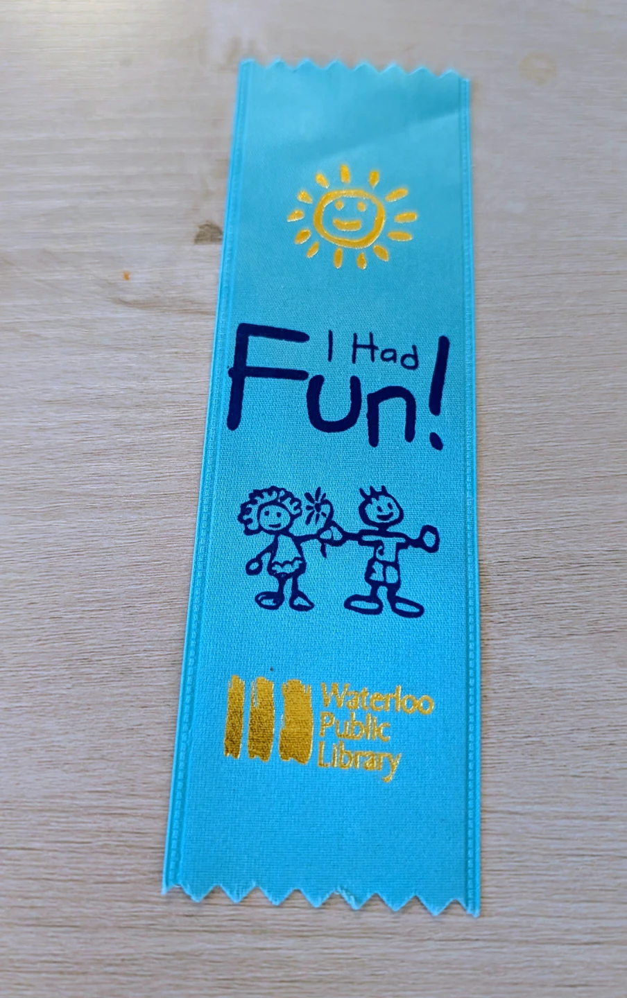 Waterloo Public Library 'I Had Fun!' Award Ribbon