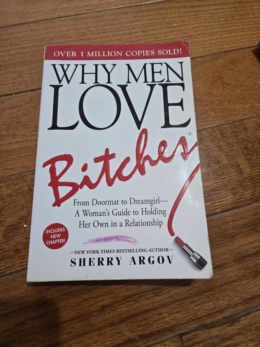 Why Men Love Bitches by Sherry Argov