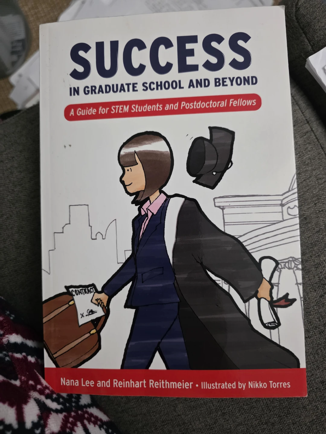 Success in Graduate School and Beyond Book