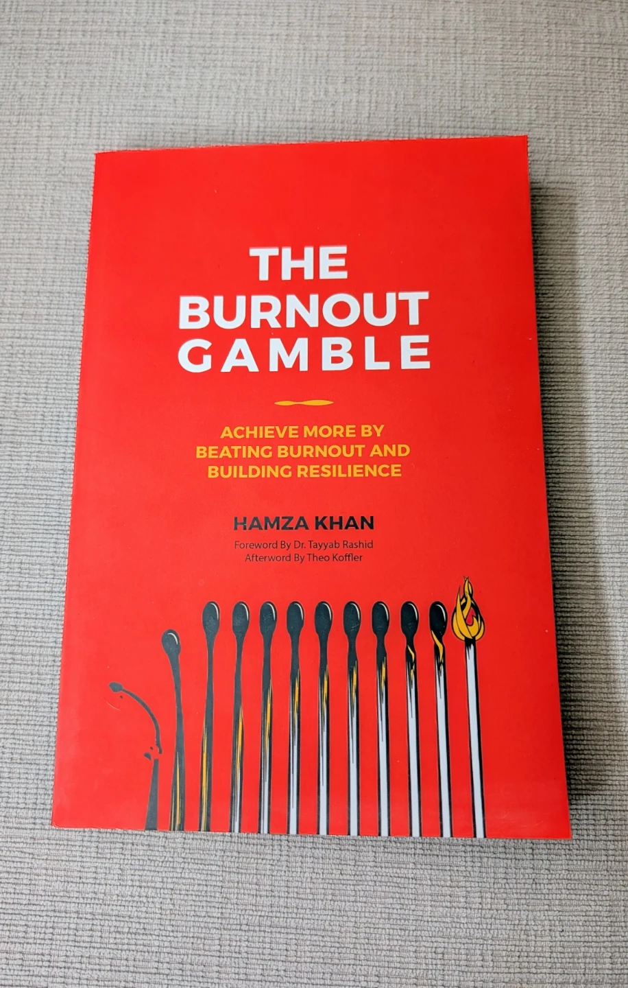 The Burnout Gamble Book by Hamza Khan