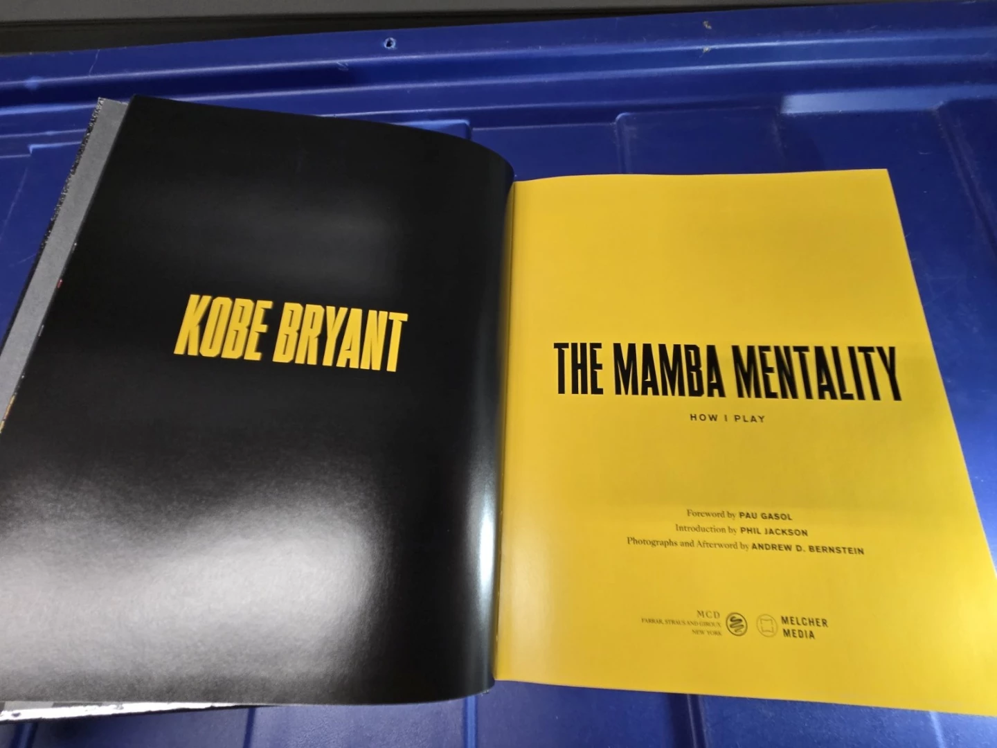 Kobe Bryant The Mamba Mentality How I Play Book - photo 2