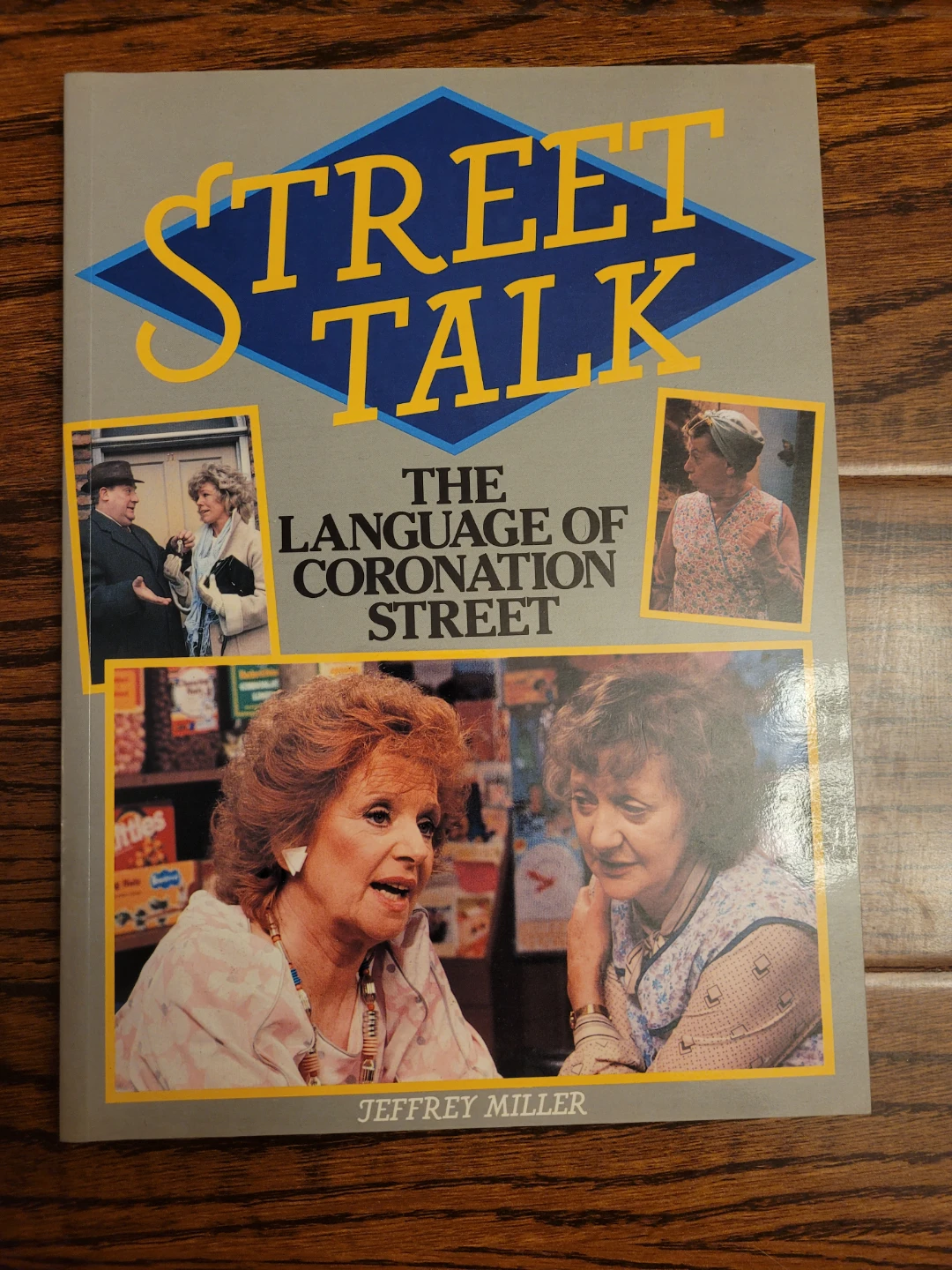 Street Talk: The Language of Coronation Street Book