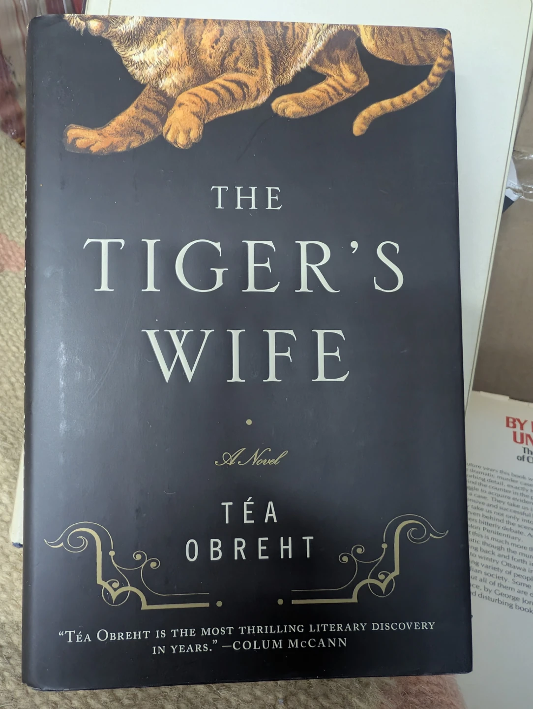 The Tiger's Wife A Novel by Téa Obreht