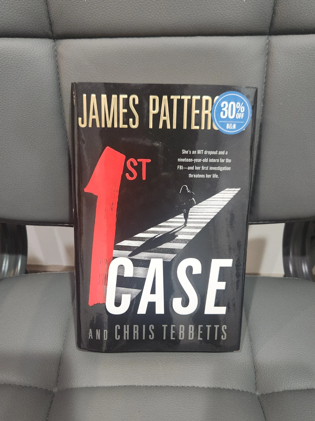 1st Case by James Patterson and Chris Tebbetts - photo 2