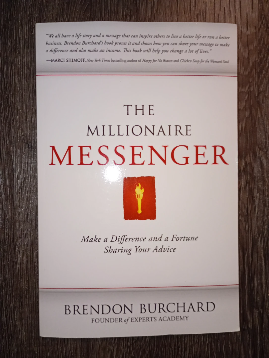The Millionaire Messenger by Brendon Burchard