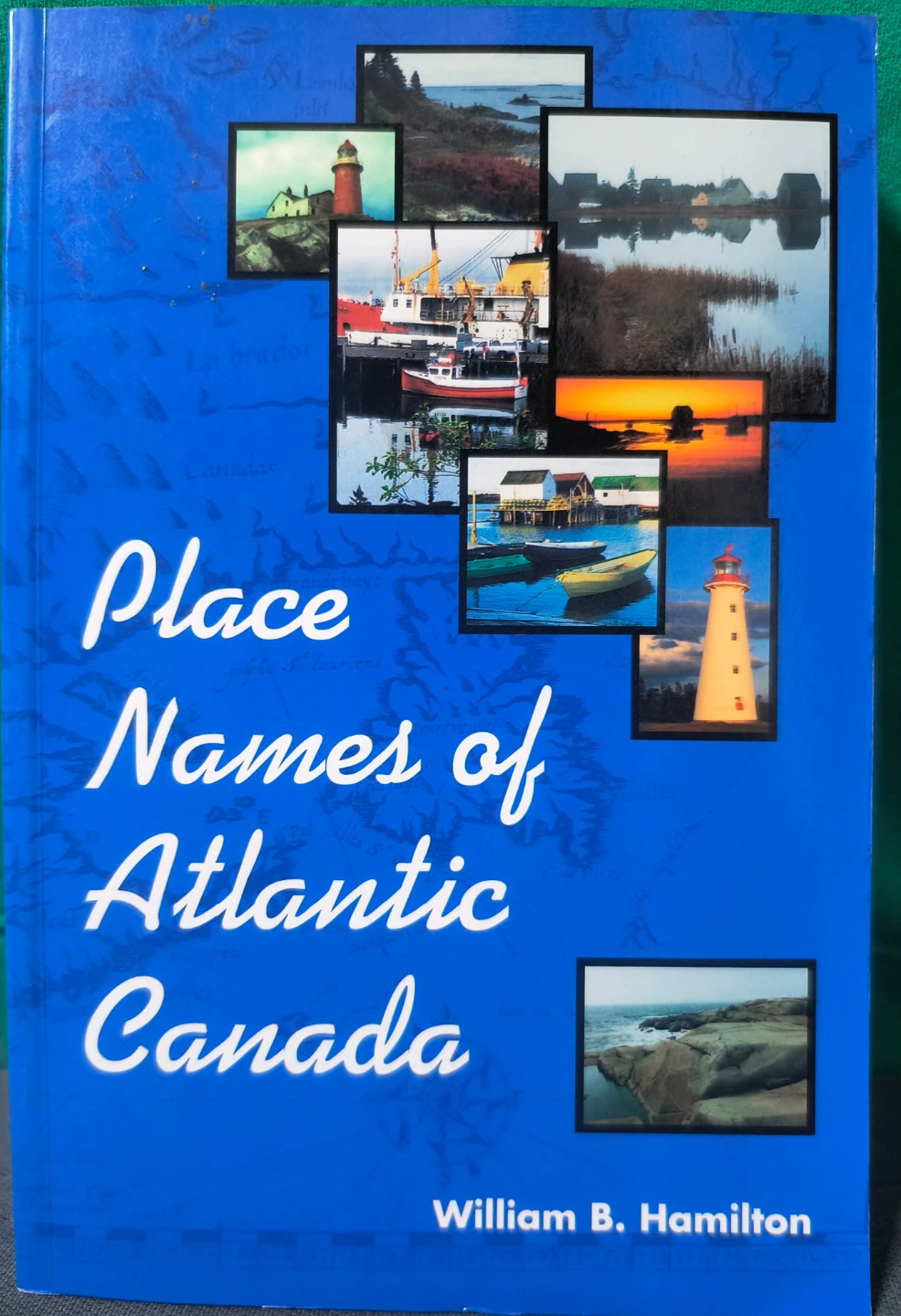 Place Names of Atlantic Canada, Softcover Book, 1997