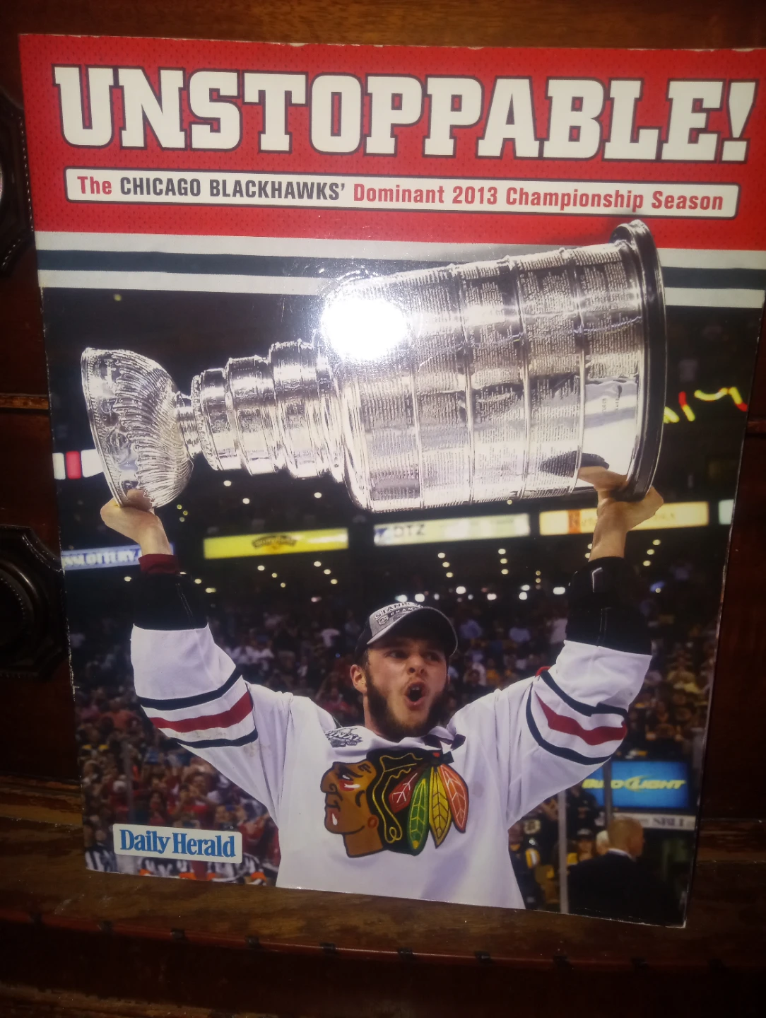Unstoppable! Chicago Blackhawks 2013 Championship Season Book