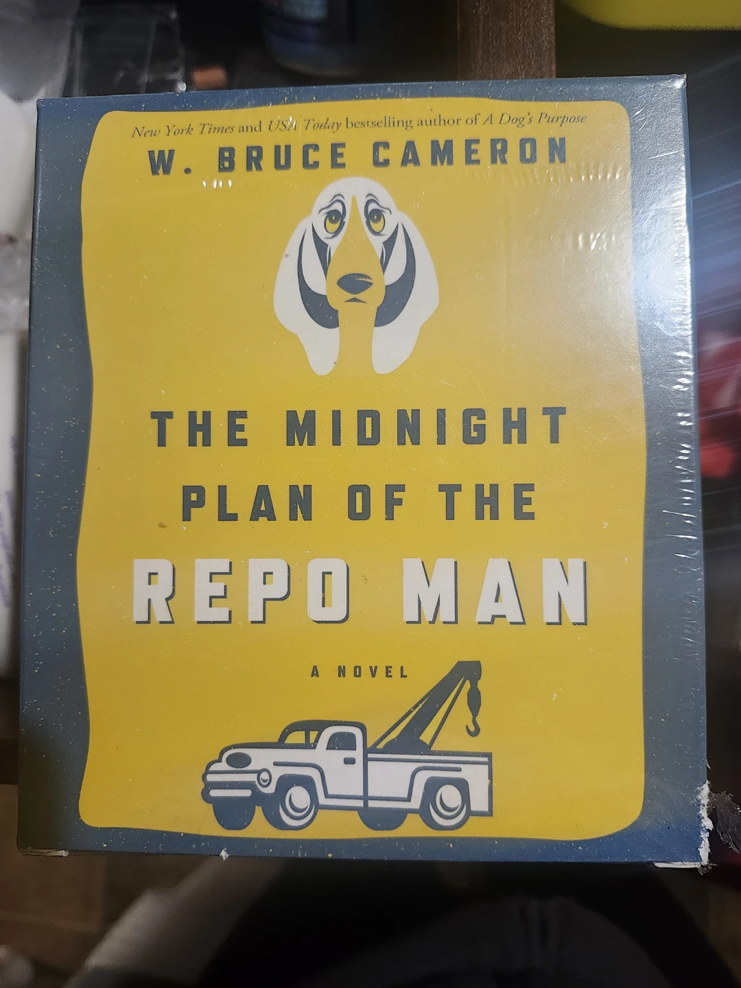 The Midnight Plan of the Repo Man by W. Bruce Cameron - A Novel
