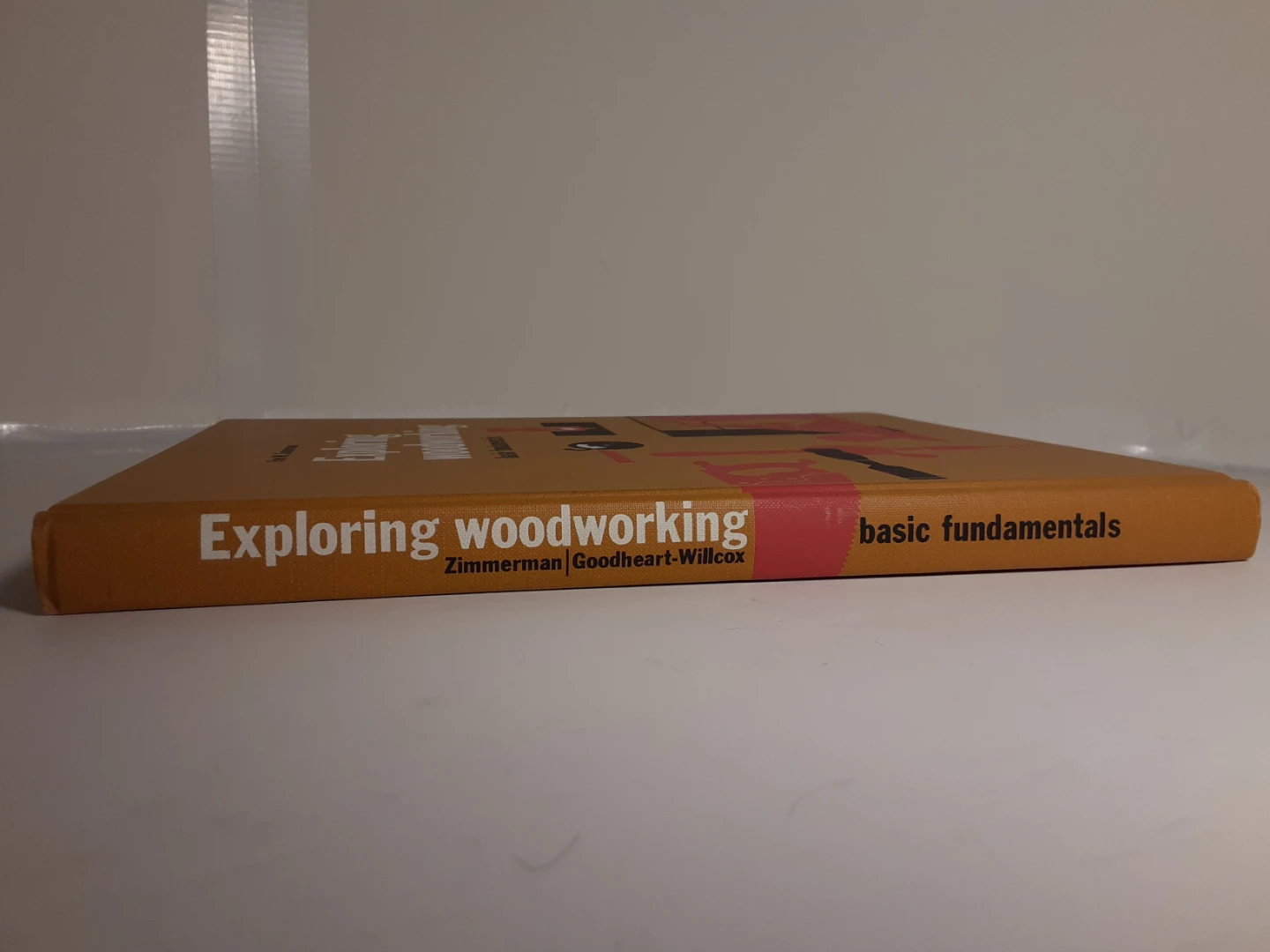 Exploring Woodworking: Basic Fundamentals (1976) - photo 2