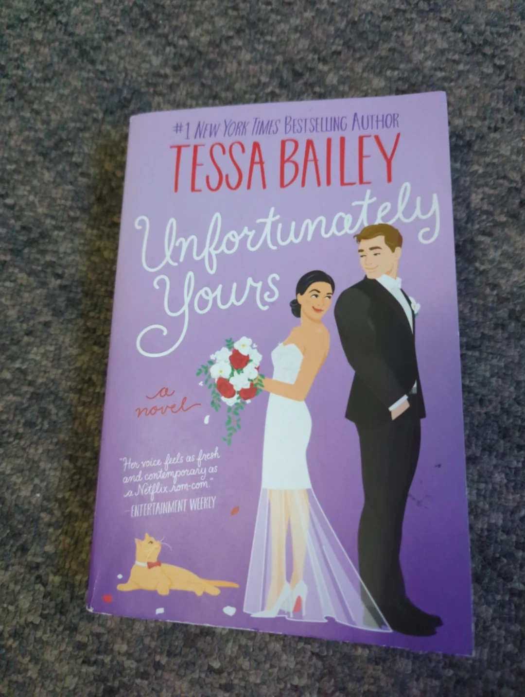 Unfortunately Yours Novel by Tessa Bailey