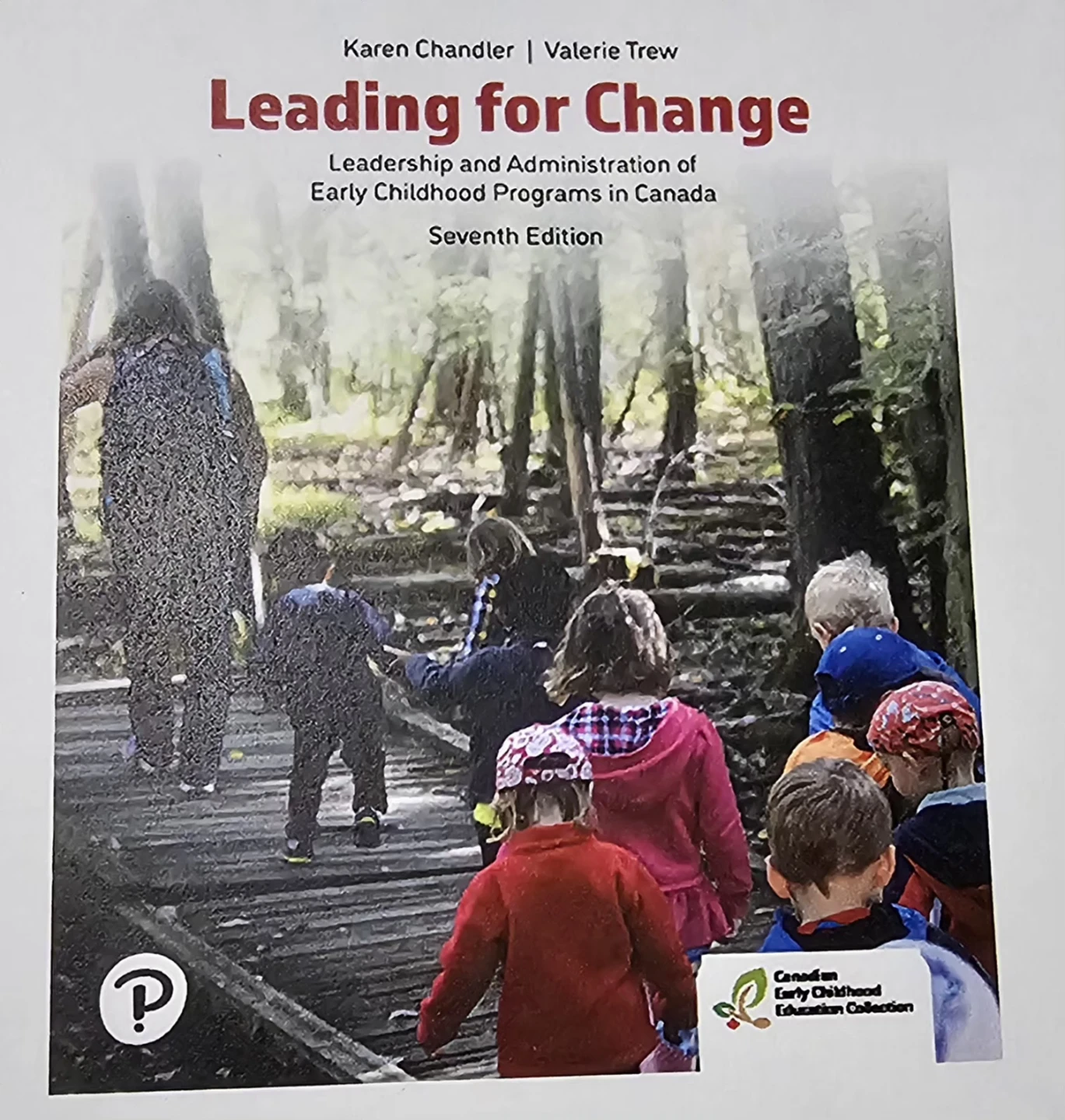 Leading for Change: Leadership and Administration text book