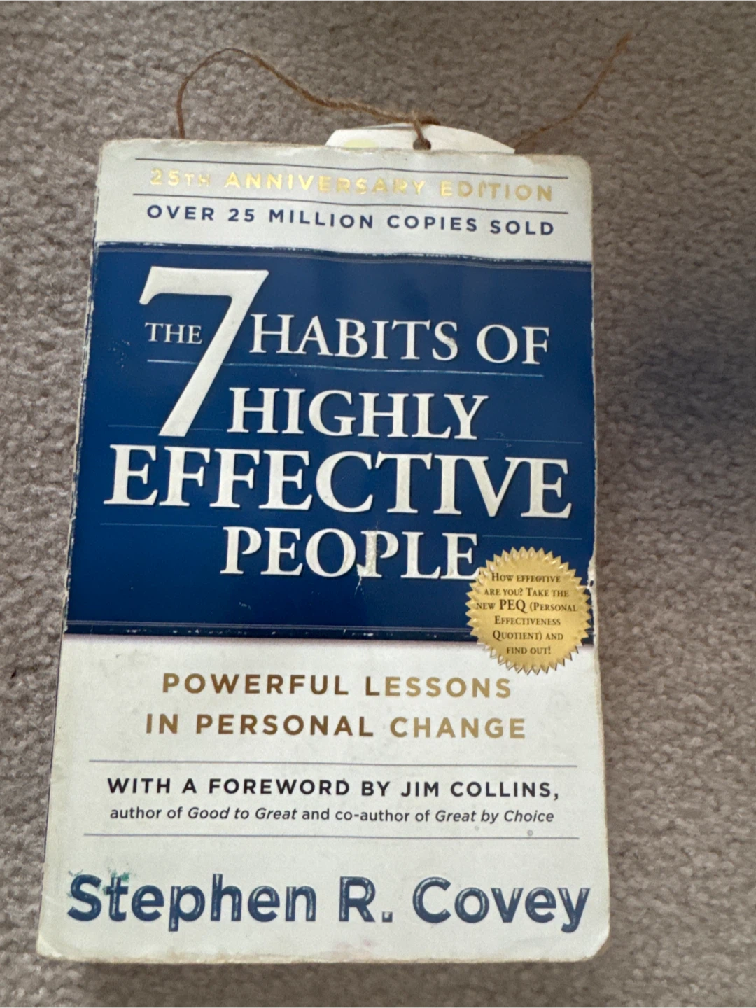 The 7 Habits of Highly Effective People
