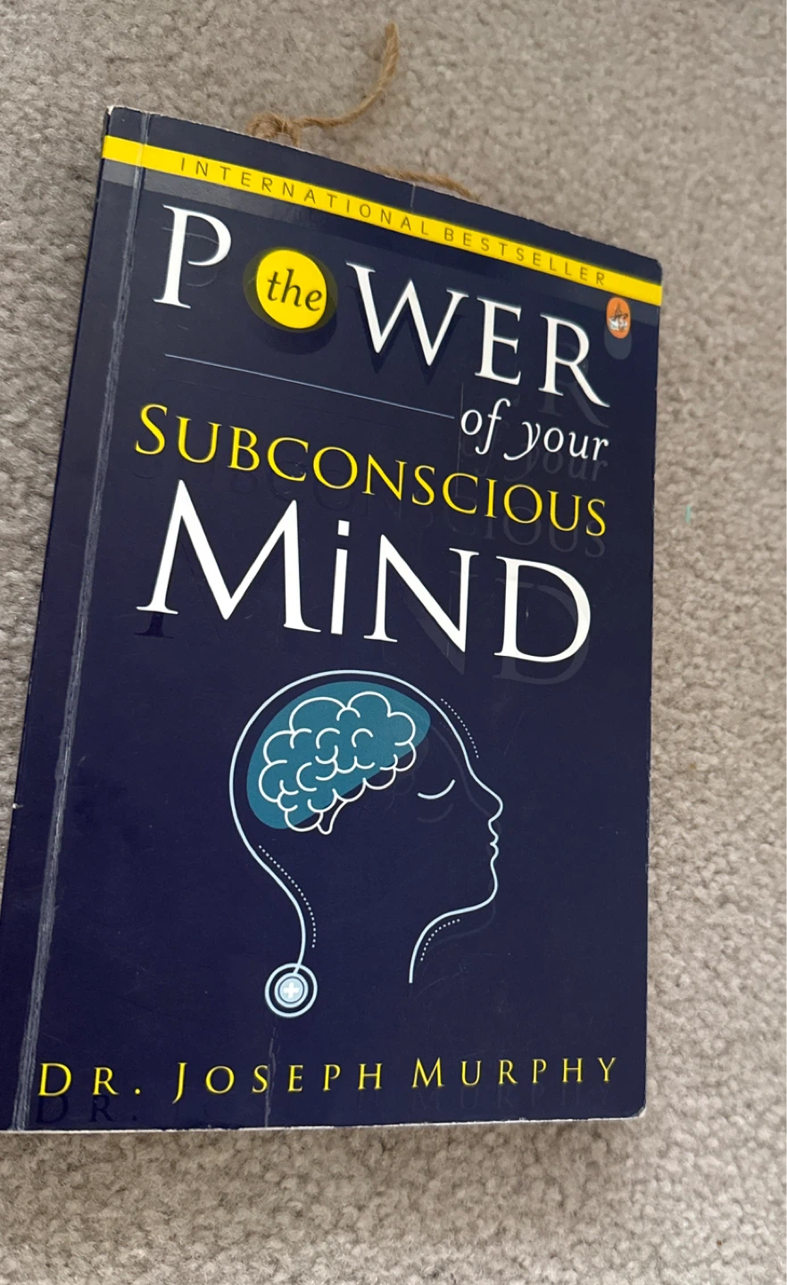 The Power of Your Subconscious Mind by Dr. Joseph Murphy Book
