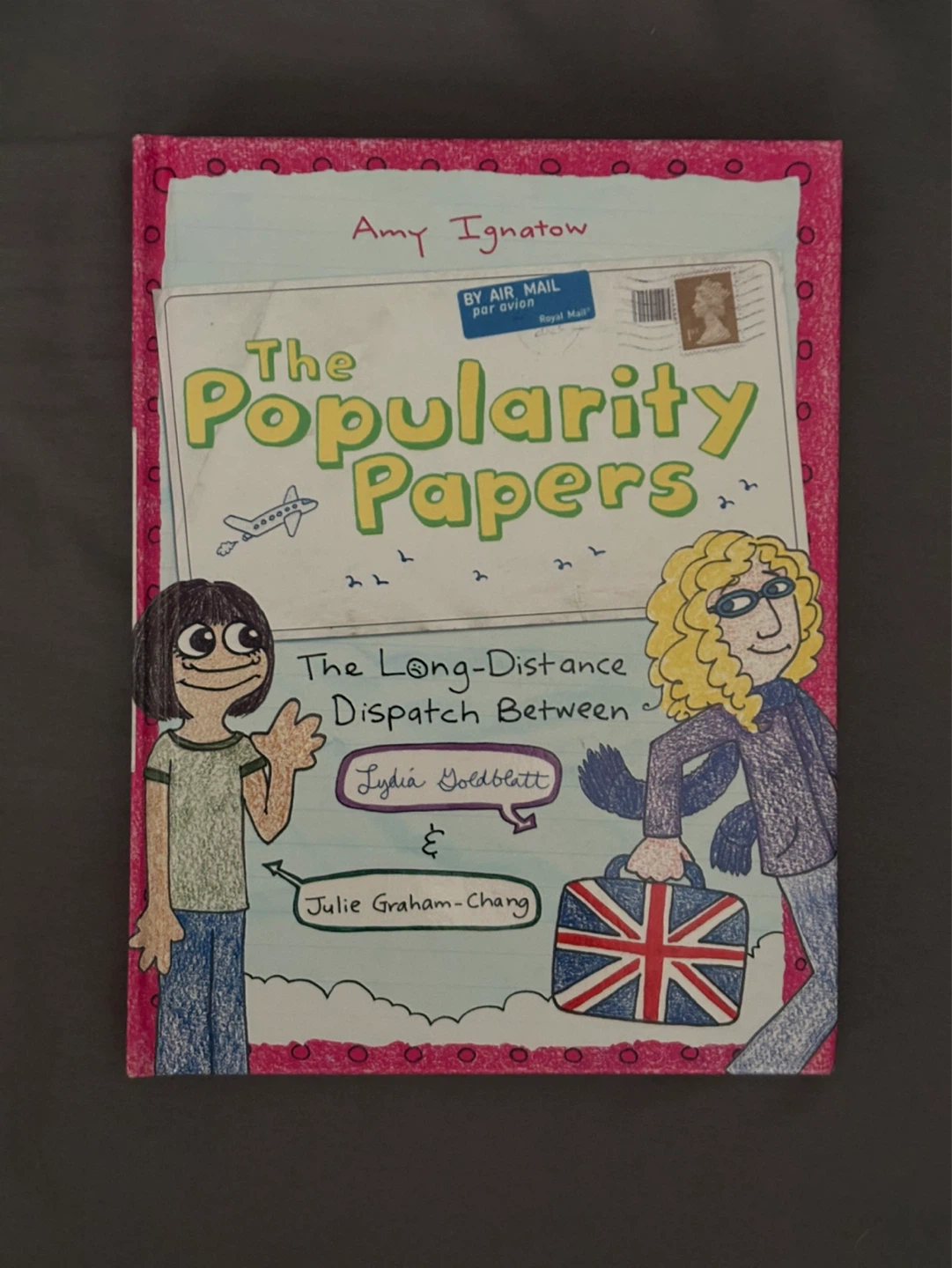 The Popularity Papers: The Long-Distance Dispatch Between -Book