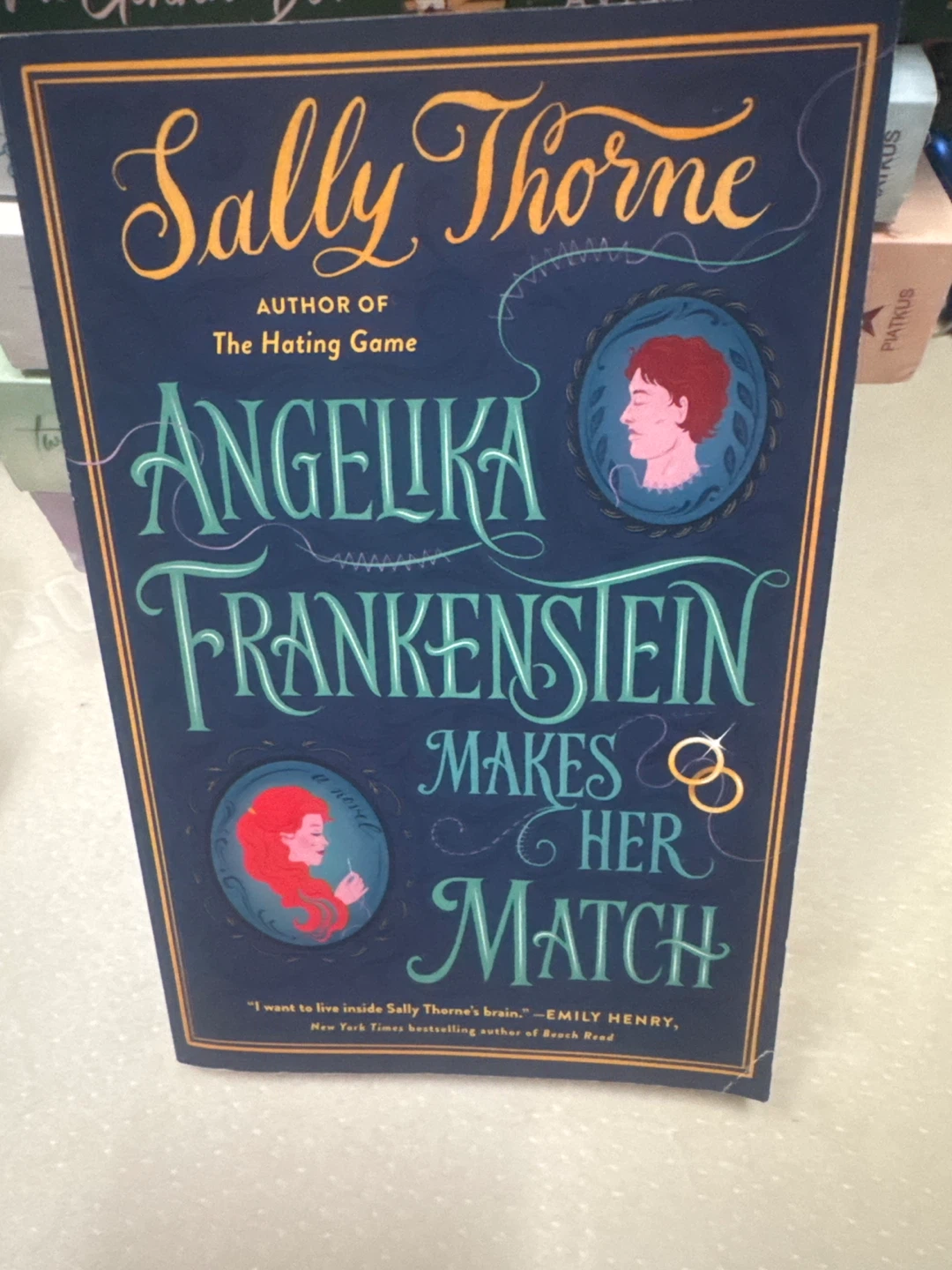 Angelika Frankenstein Makes Her Match by Sally Thorne