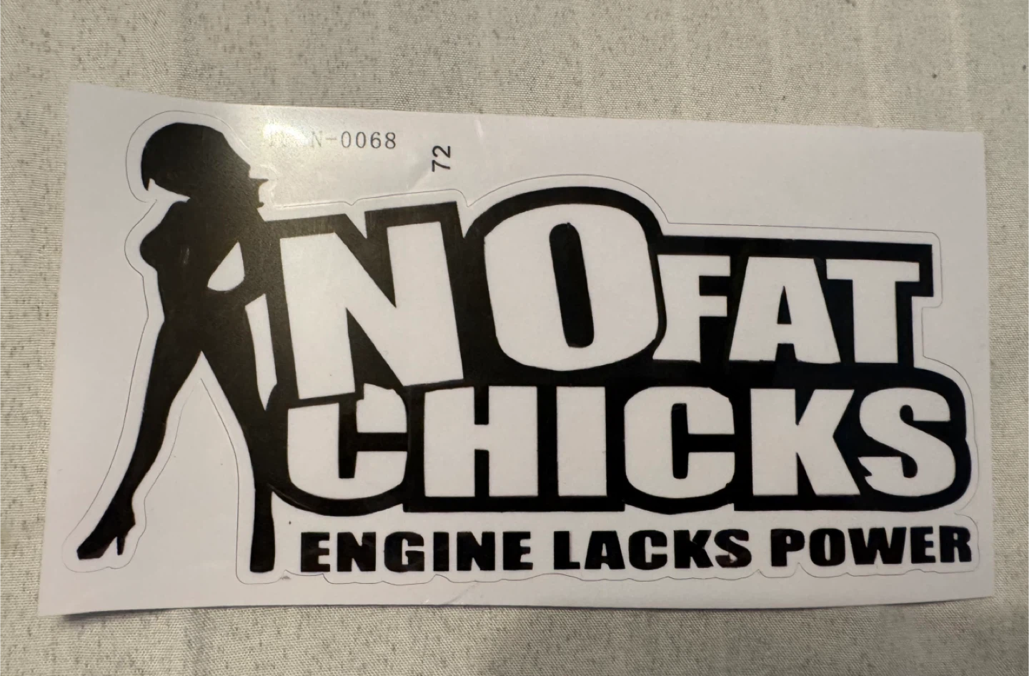 Funny JDM Car Sticker – No Fat Chicks – Engine Lacks Power