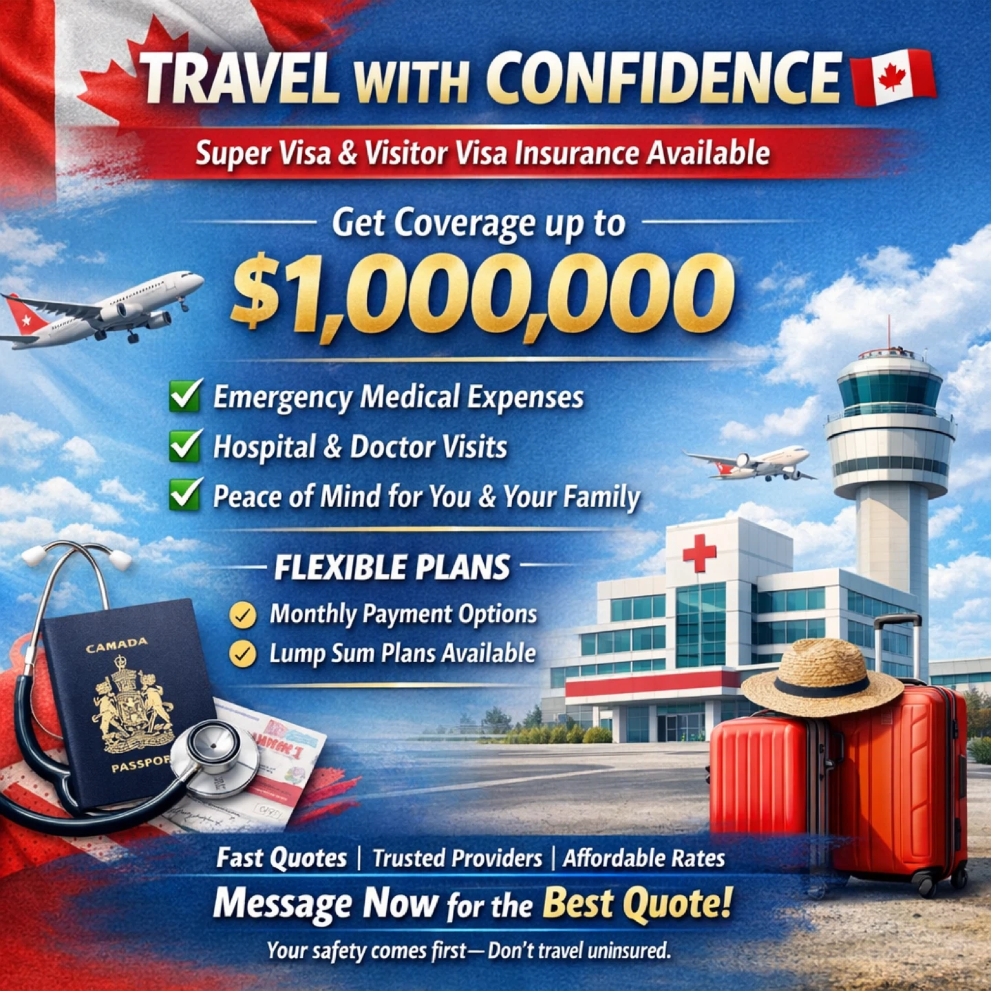 Travel Insurance - Up to $1,000,000 Coverage