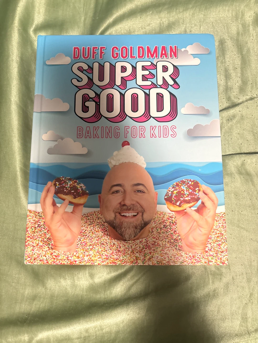 Duff Goldman Super Good Baking for Kids Cookbook